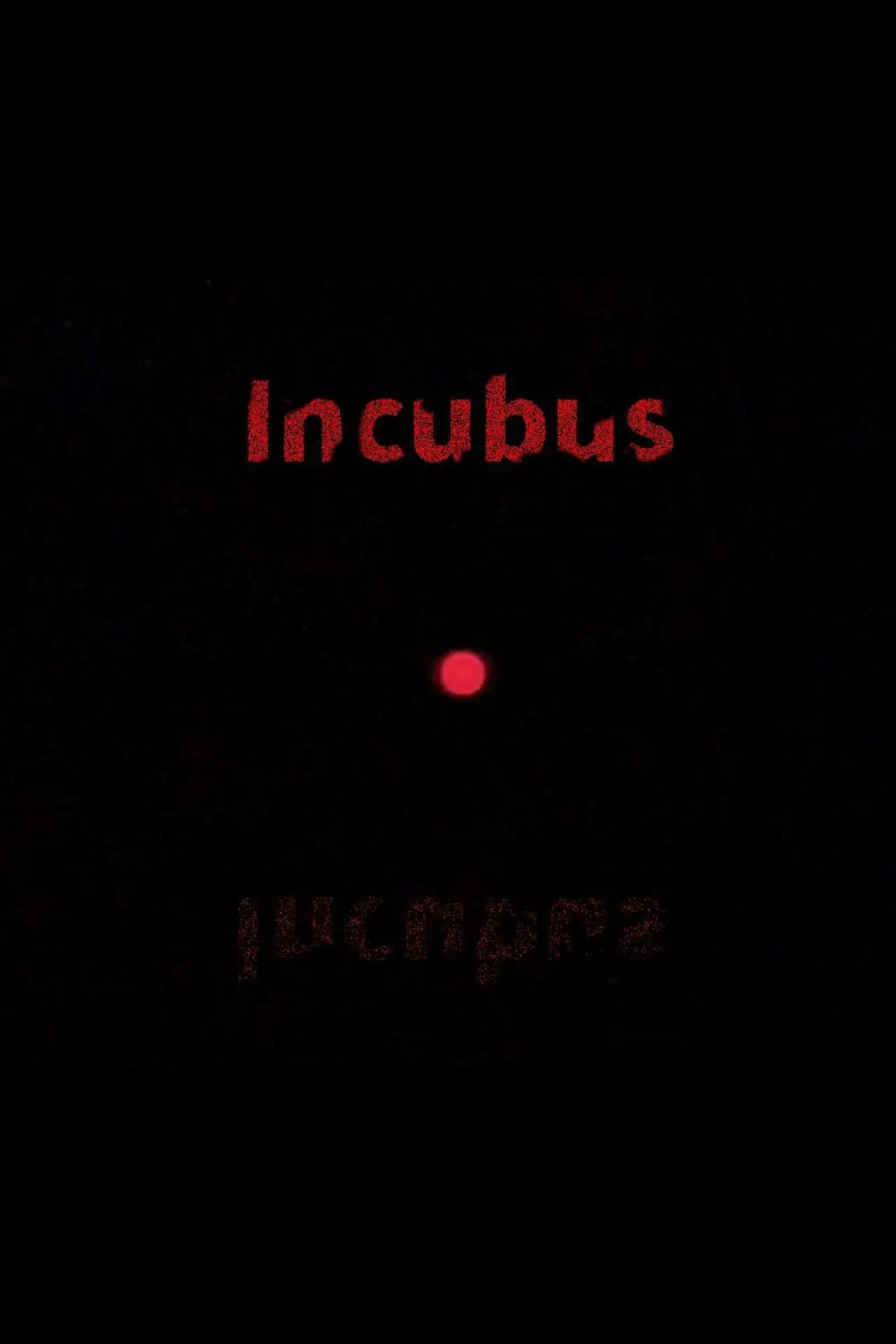 Постер к фильму "Incubus"