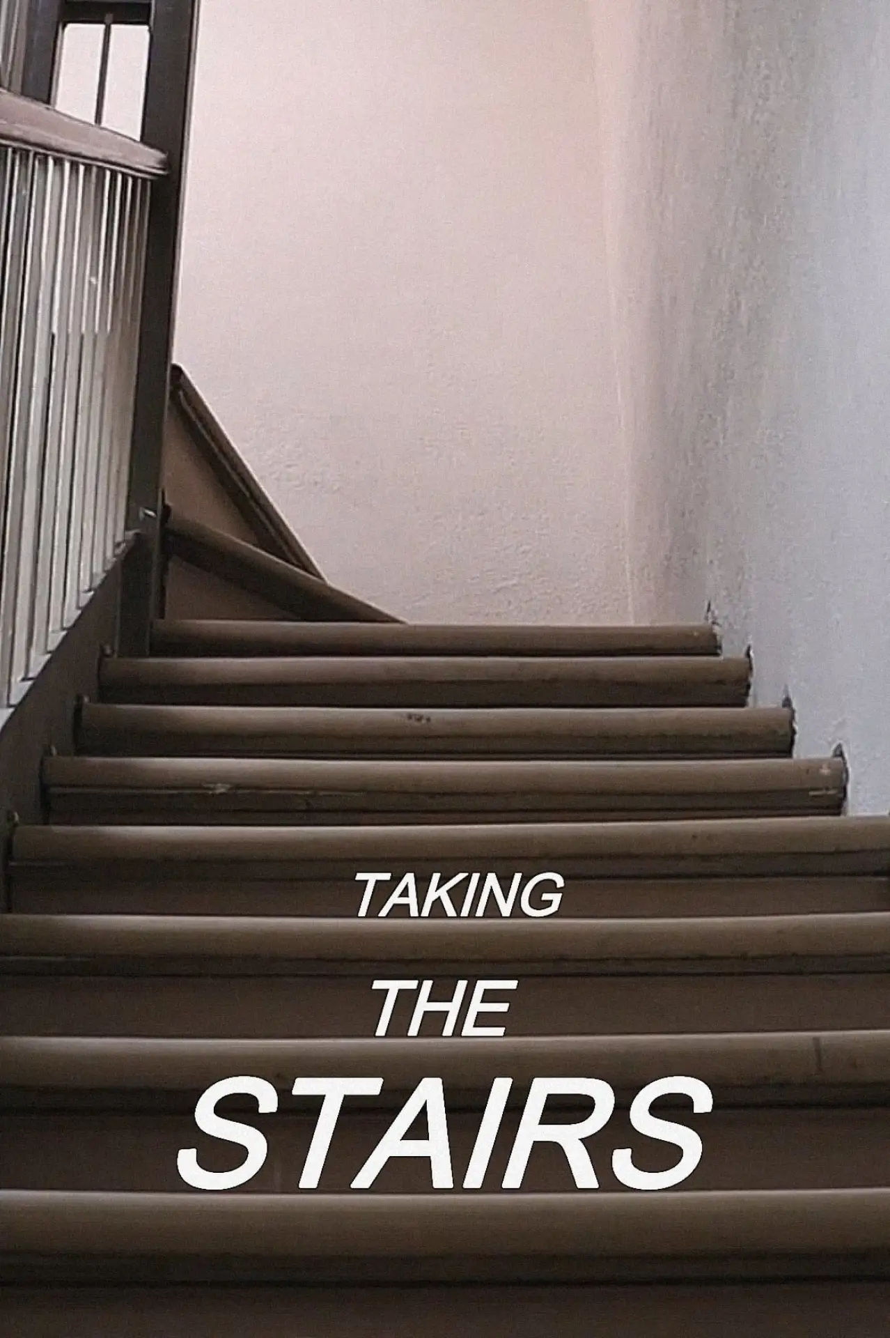 Постер к фильму "Taking The Stairs"