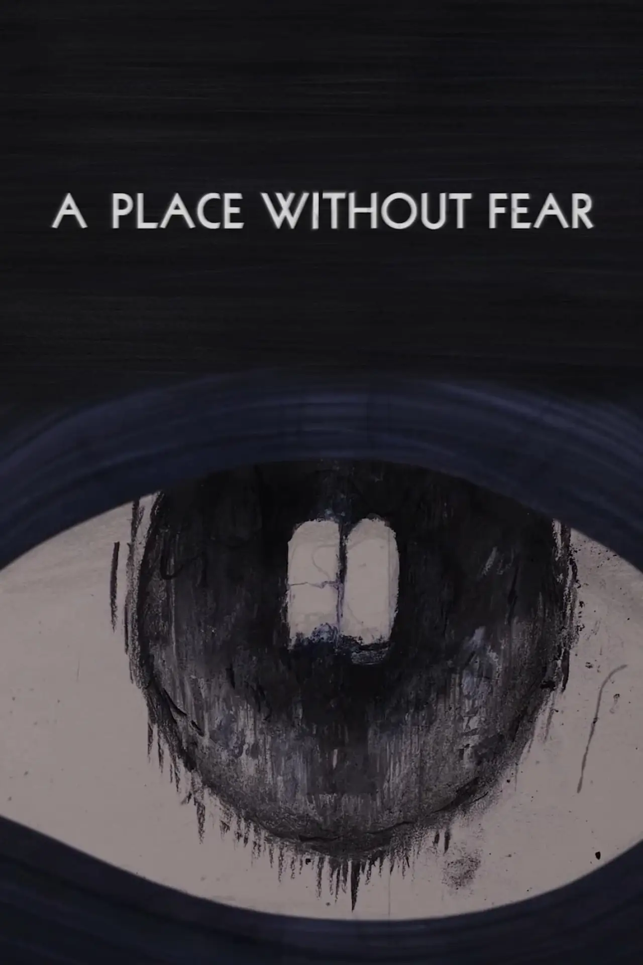 Постер к фильму "A Place Without Fear"