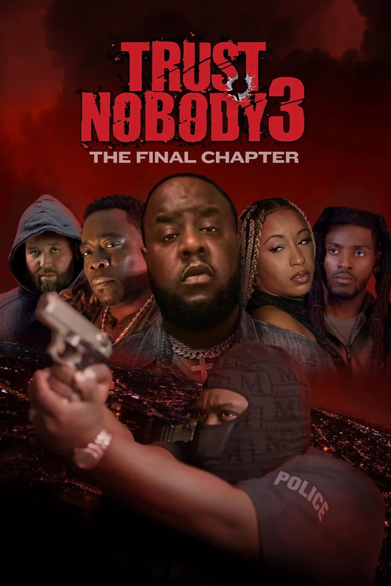 Постер к фильму "Trust Nobody 3: The Final Chapter"