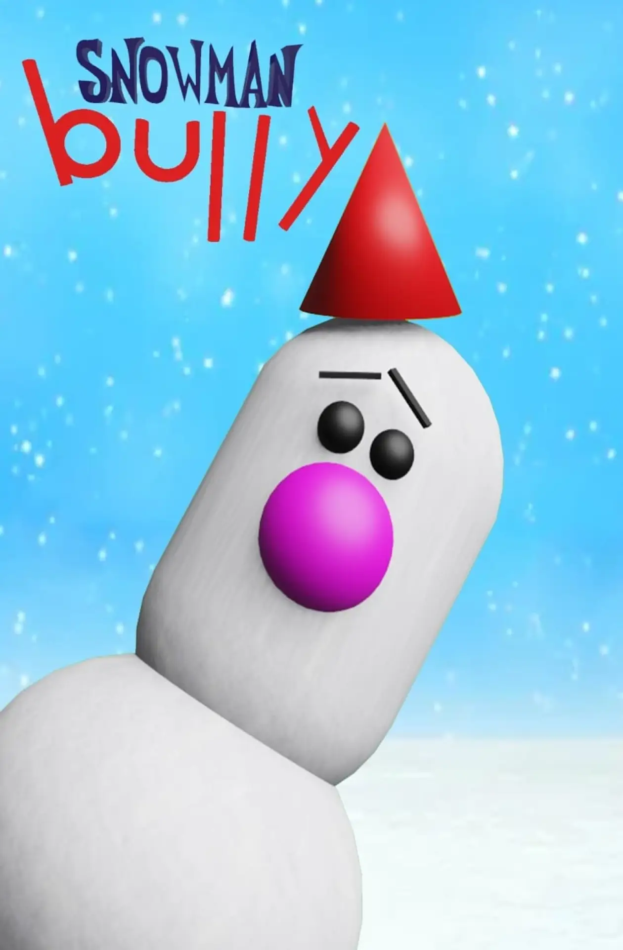 Постер к фильму "Snowman Bully"