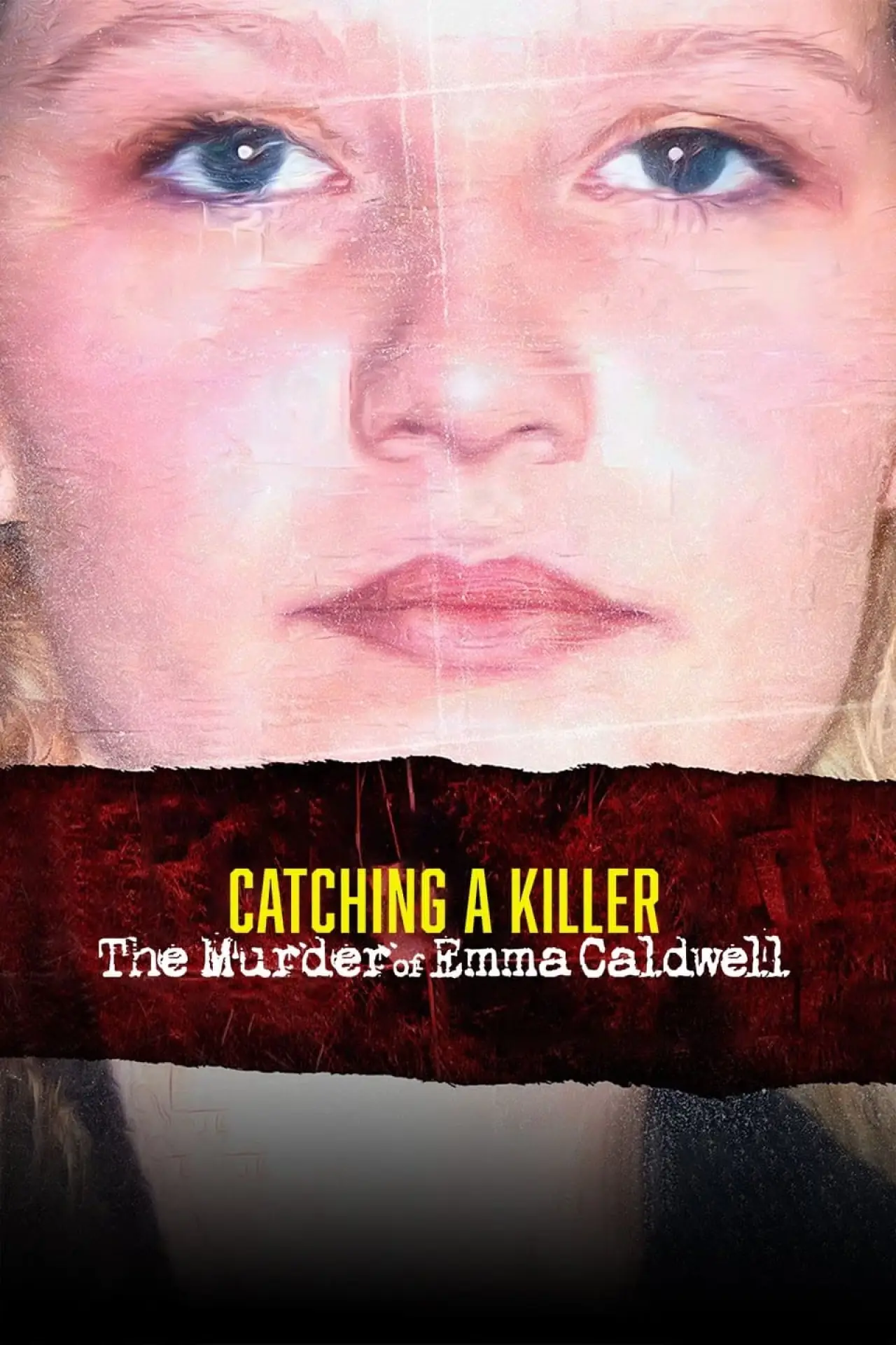 Постер к фильму "Catching a Killer: The Murder of Emma Caldwell"