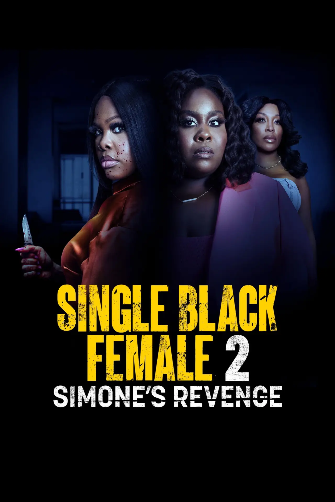 Постер к фильму "Single Black Female 2: Simone