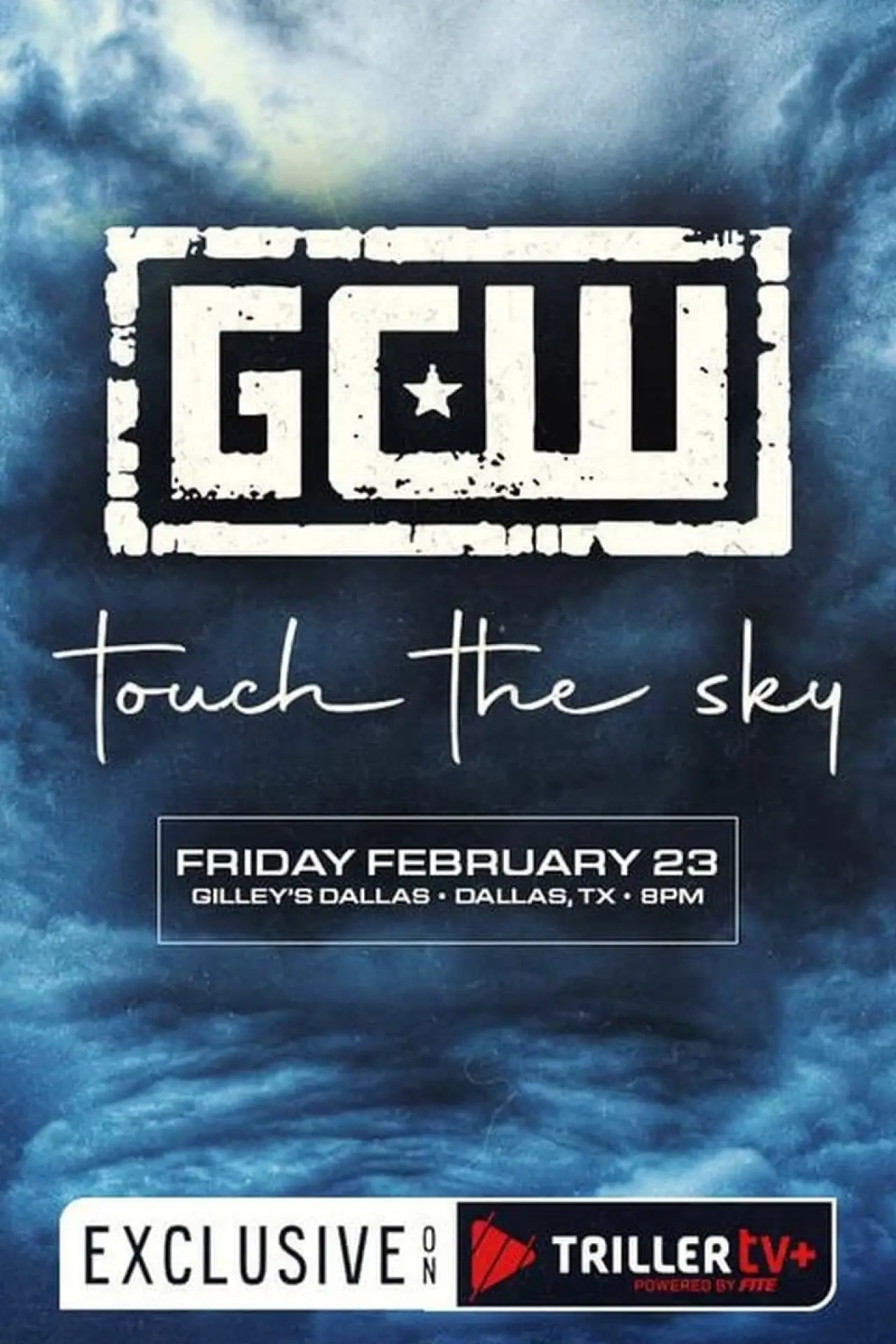 Постер к фильму "GCW Touch the Sky"