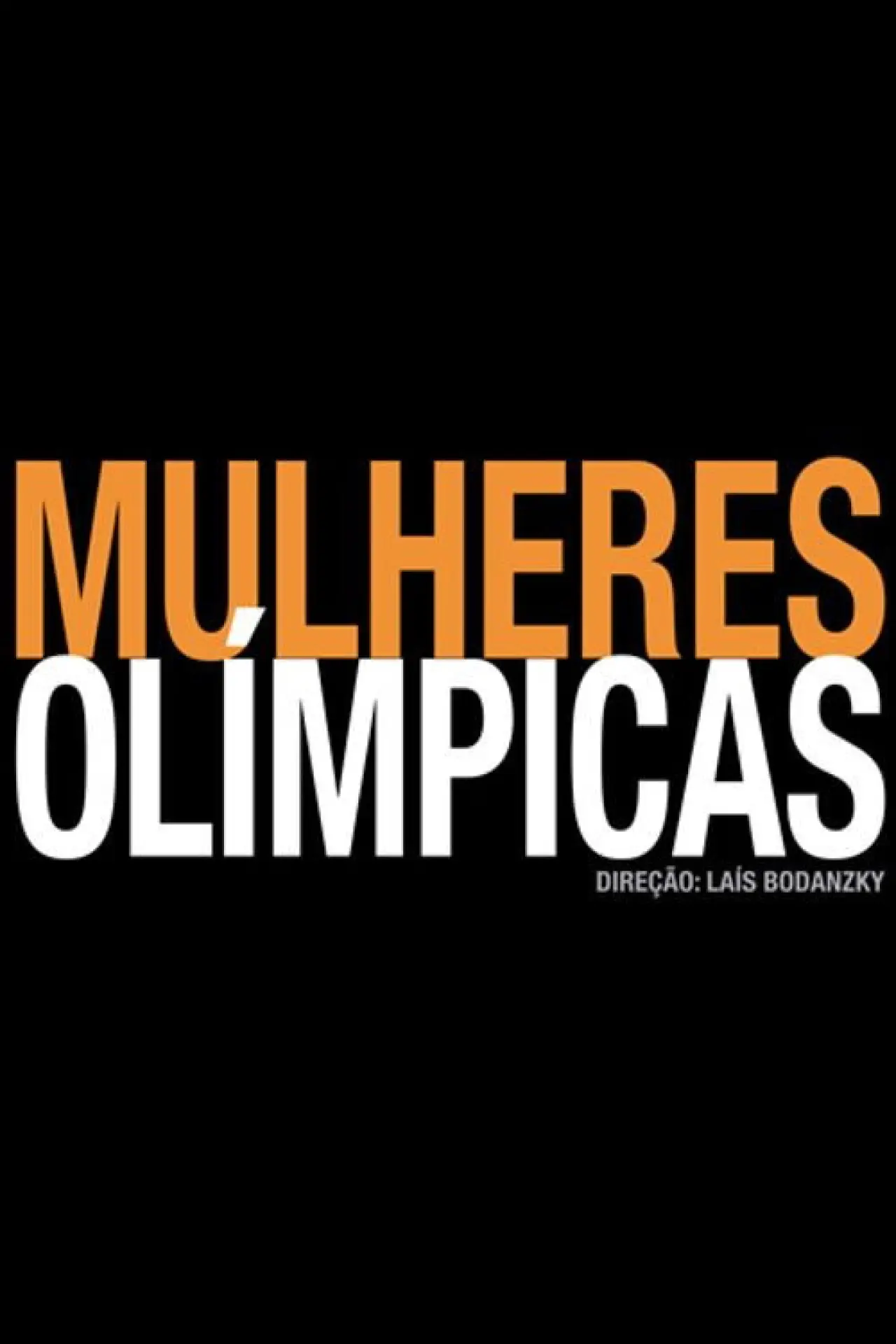 Постер к фильму "Olympic Women"