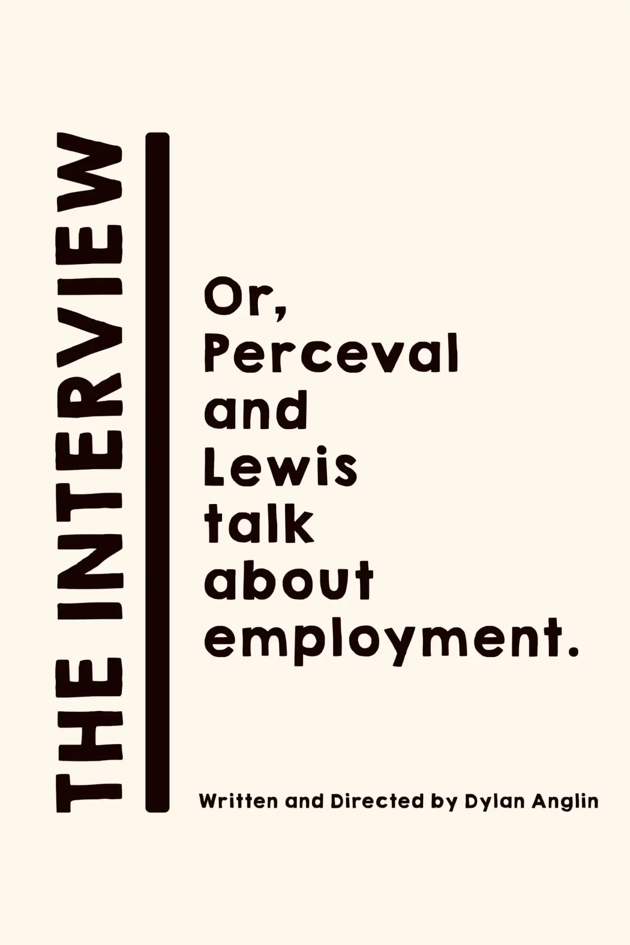 Постер к фильму "The Interview: Or, Perceval and Lewis talk about employment."