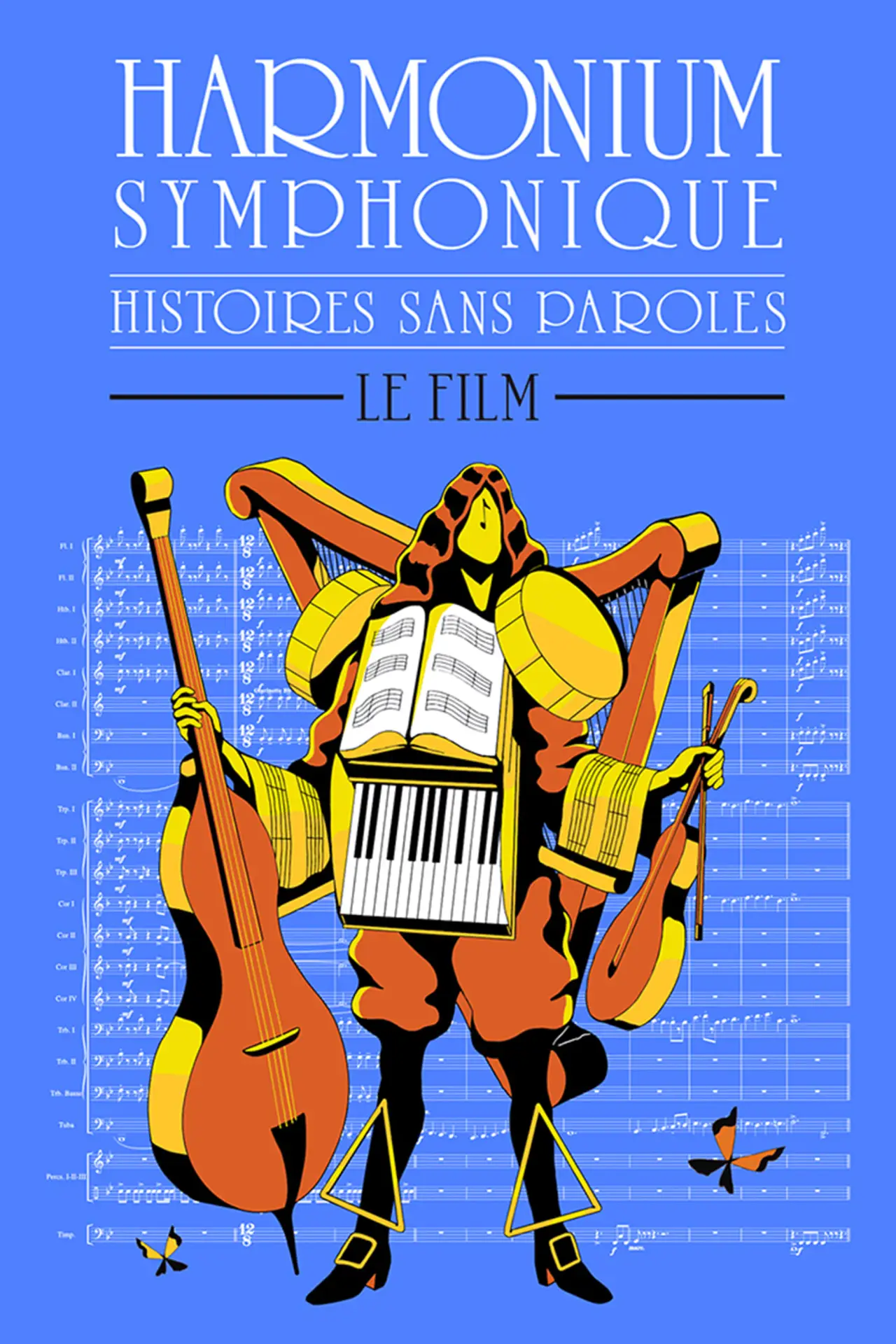 Постер к фильму "Histoires sans paroles: Harmonium Symphonique – Le film"