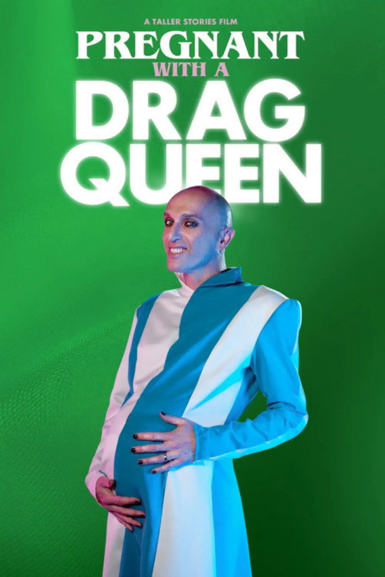 Постер к фильму "Pregnant With a Drag Queen"