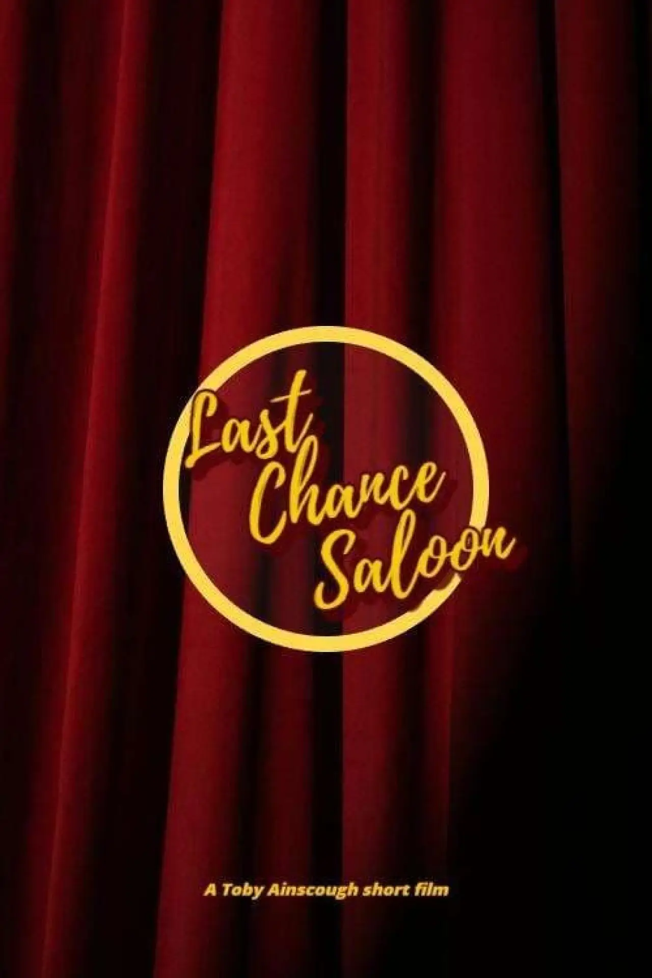 Постер к фильму "Last Chance Saloon"