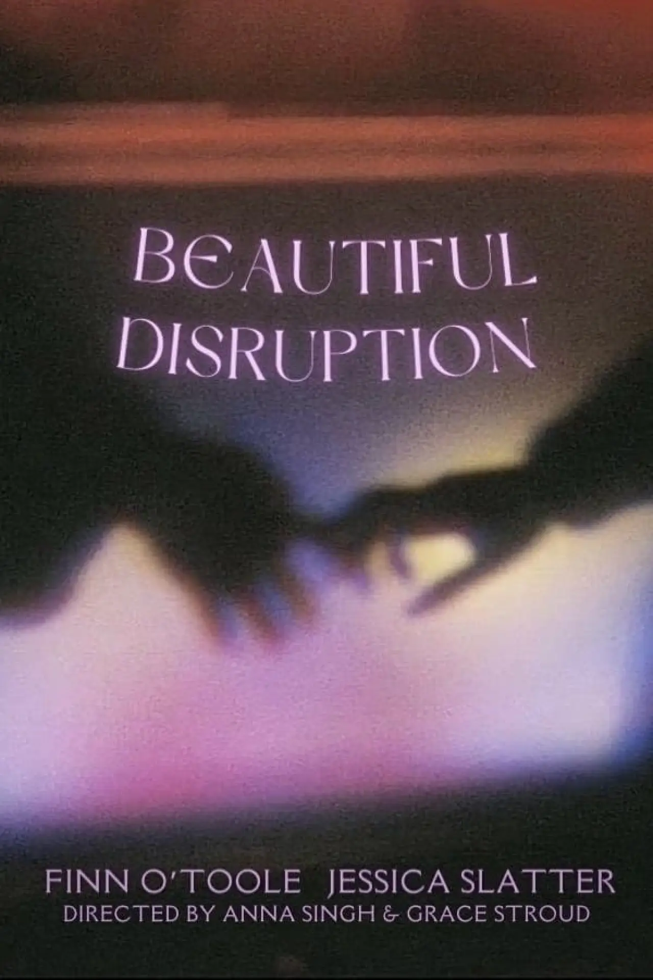 Постер к фильму "Beautiful Disruption"