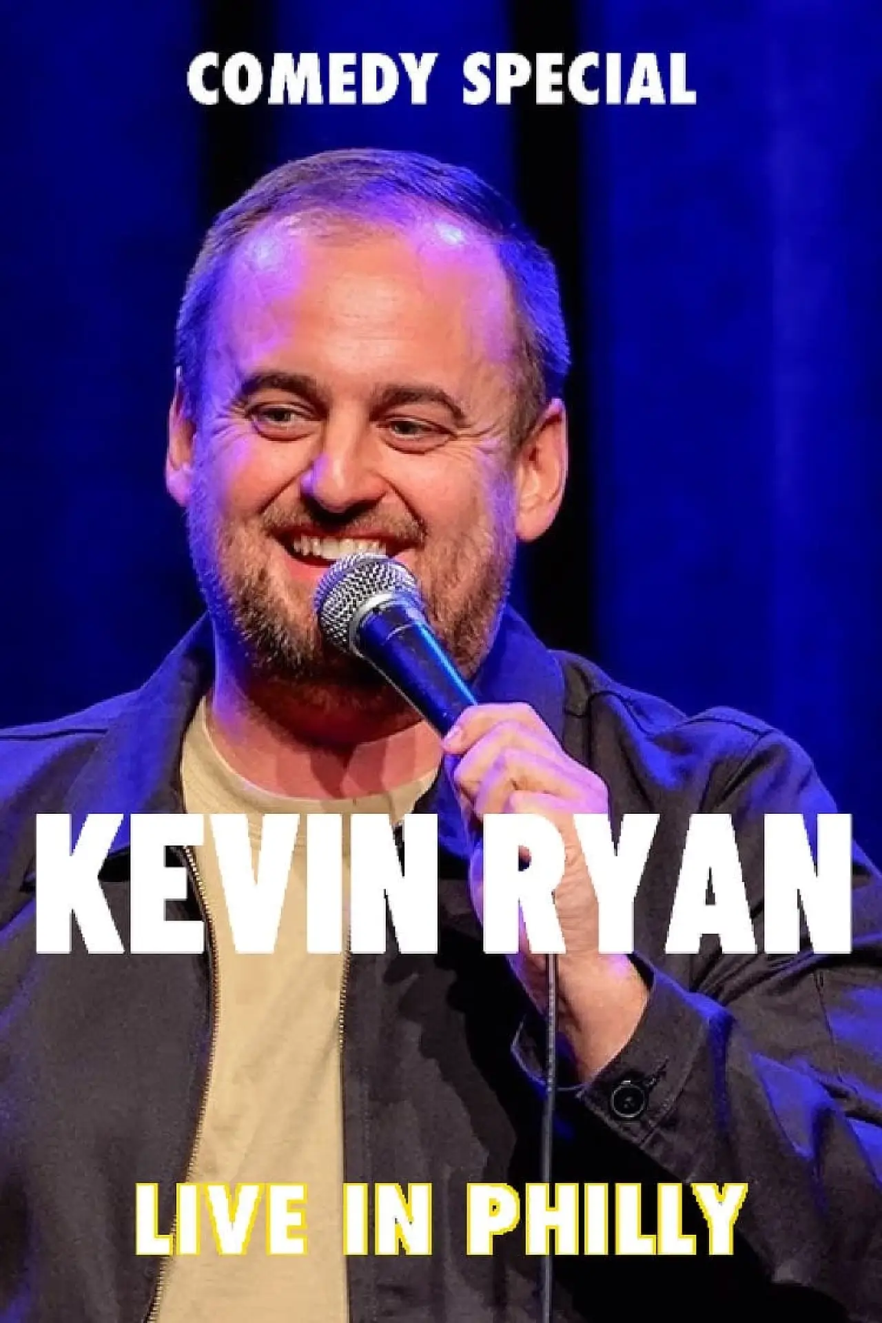Постер к фильму "Kevin Ryan: Live In Philly"