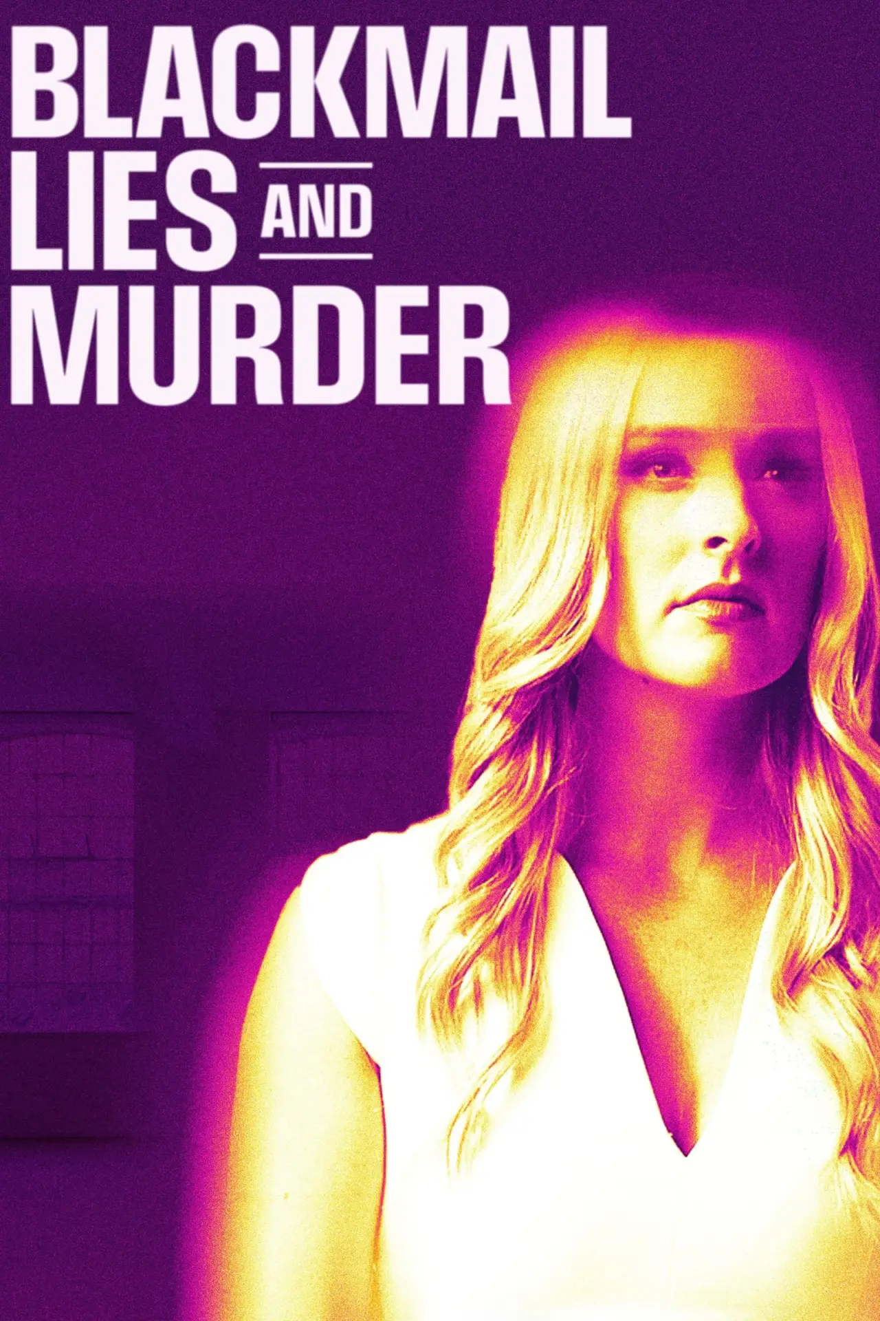 Постер к фильму "Blackmail, Lies and Murder"