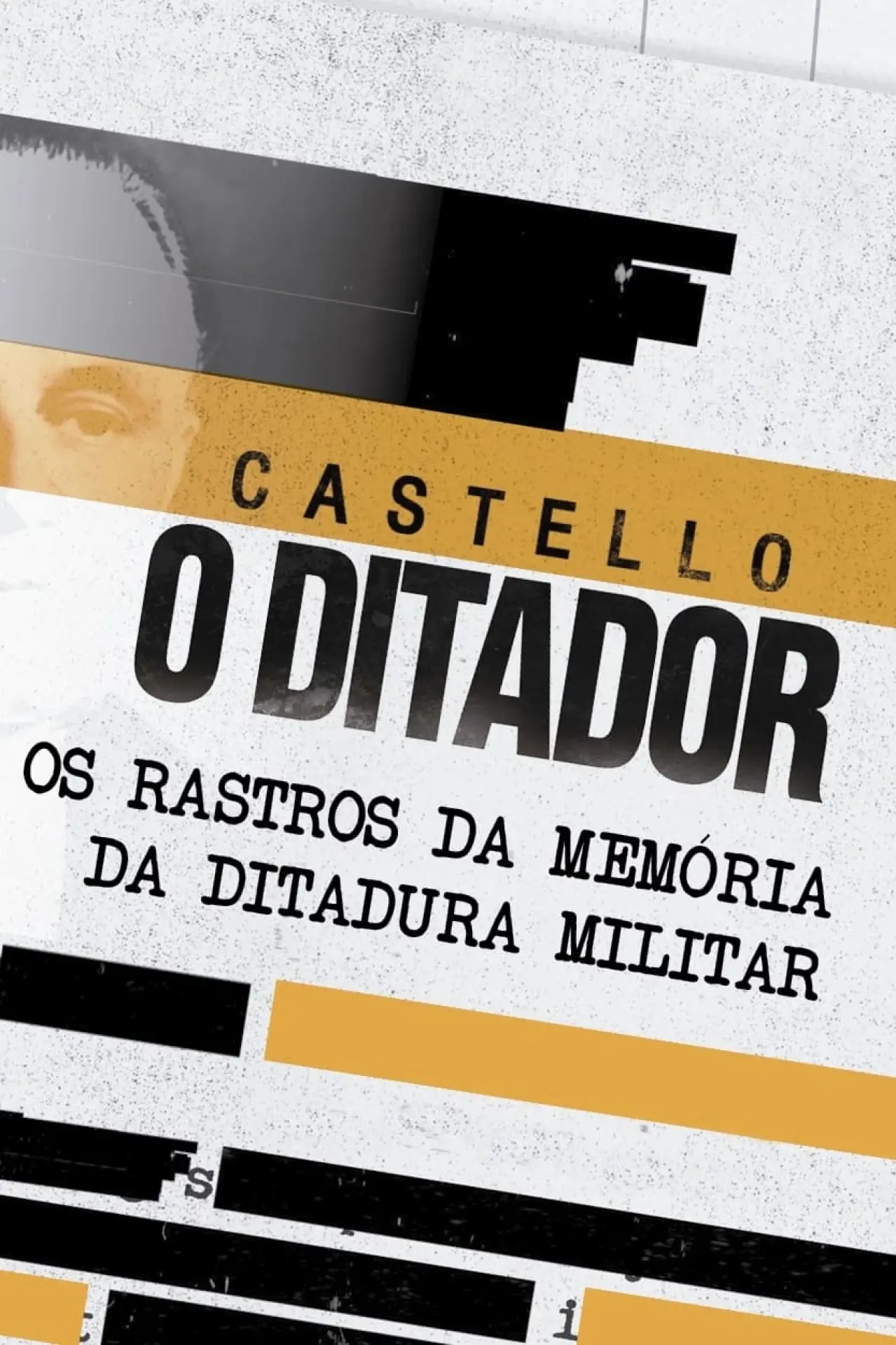 Постер к фильму "Castello, O Ditador"
