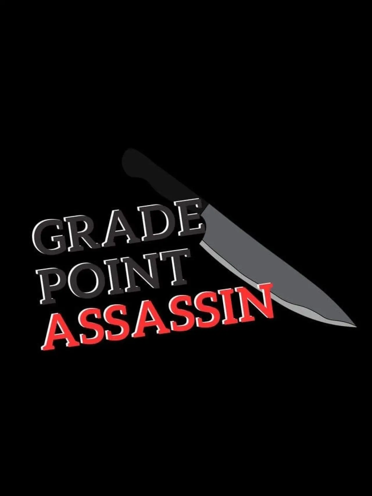 Постер к фильму "Grade Point Assassin"