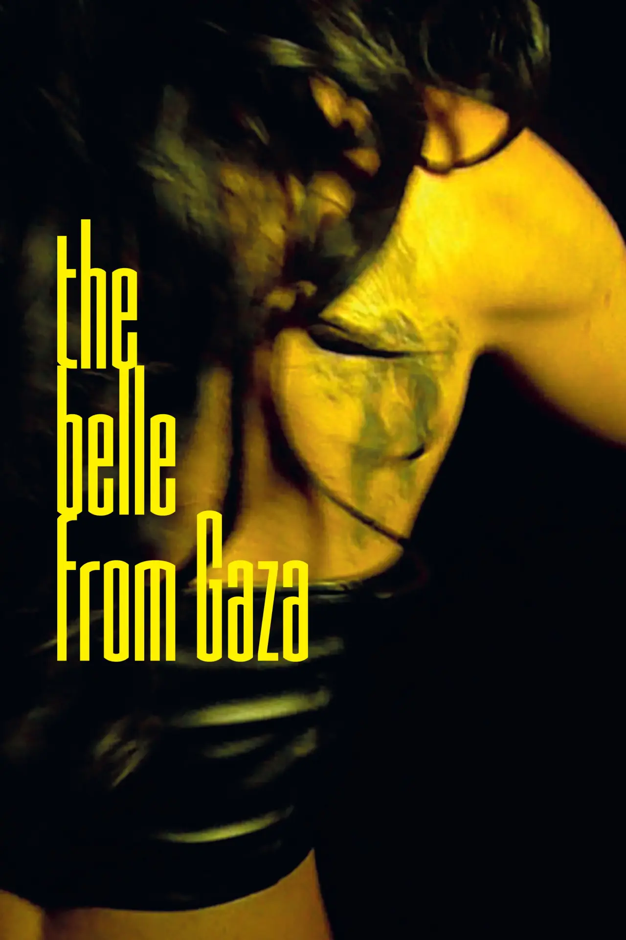 Постер к фильму "La Belle de Gaza"