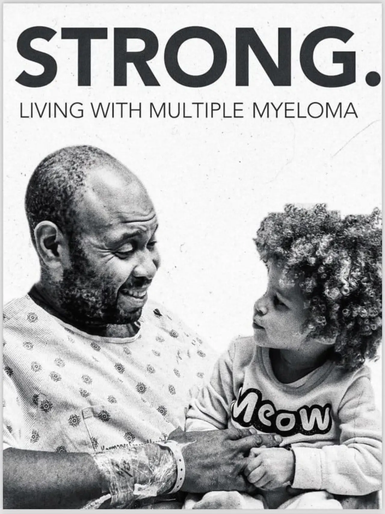 Постер к фильму "Strong! Living with Multiple Myeloma"