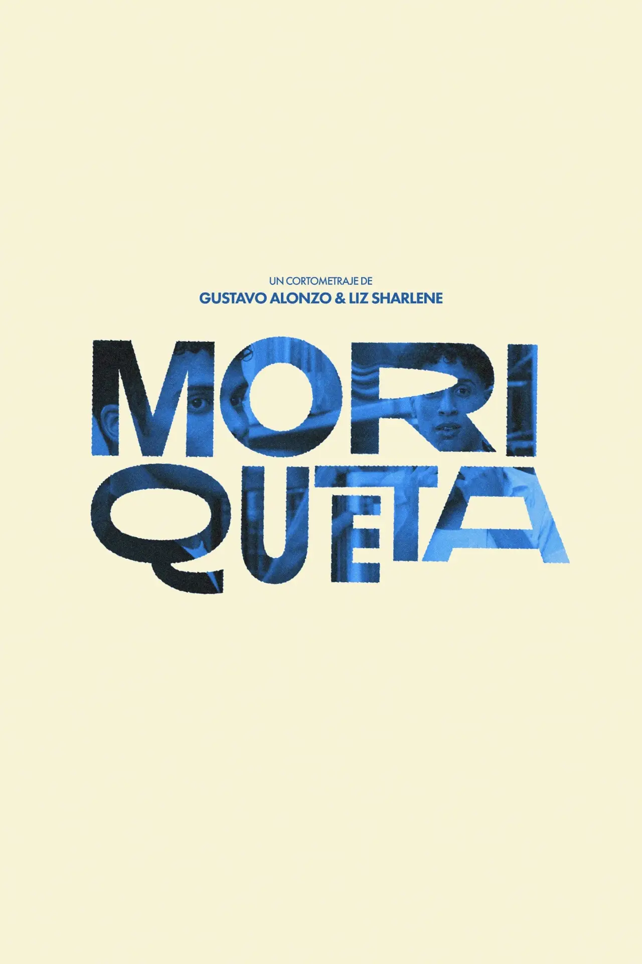 Постер к фильму "Moriqueta"