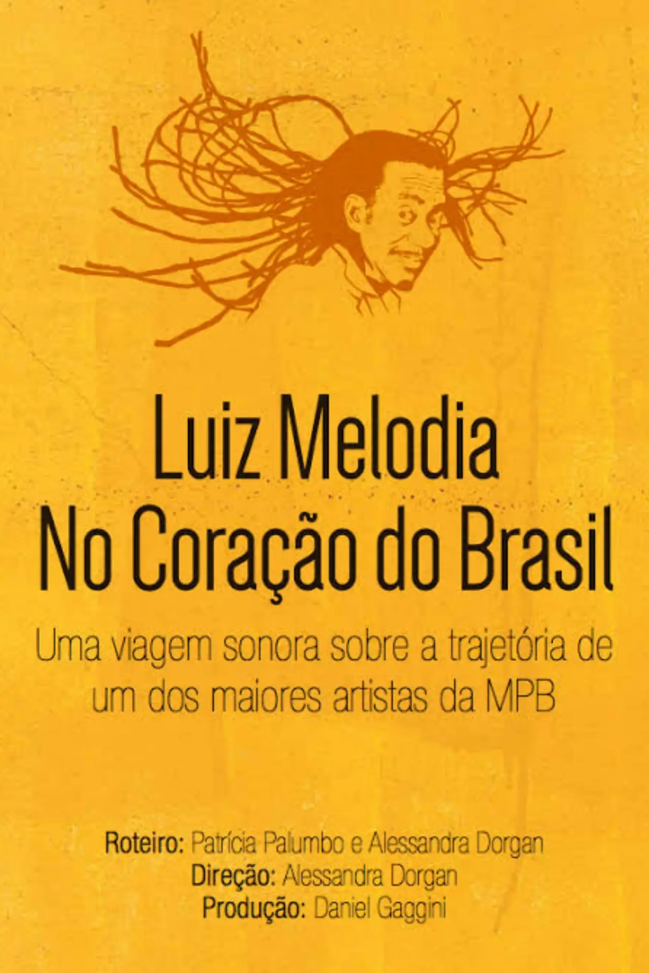 Постер к фильму "Luiz Melodia - No Coração do Brasil"