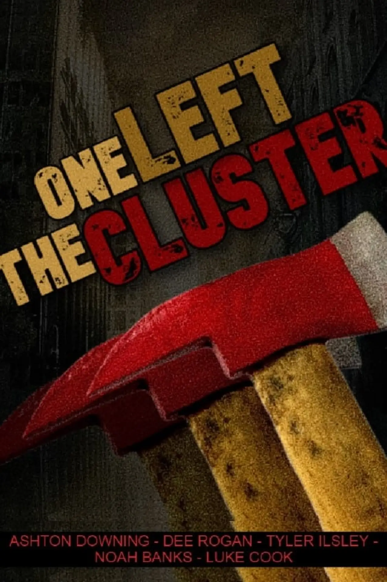 Постер к фильму "One Left The Cluster"