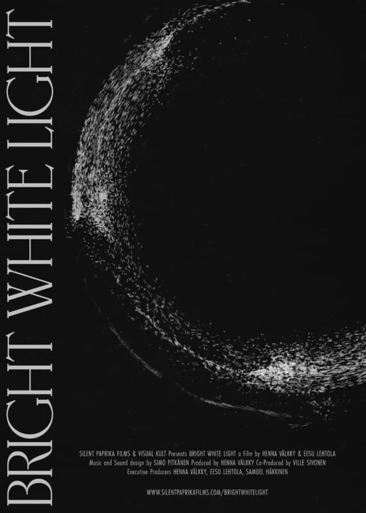 Постер к фильму "Bright White Light"