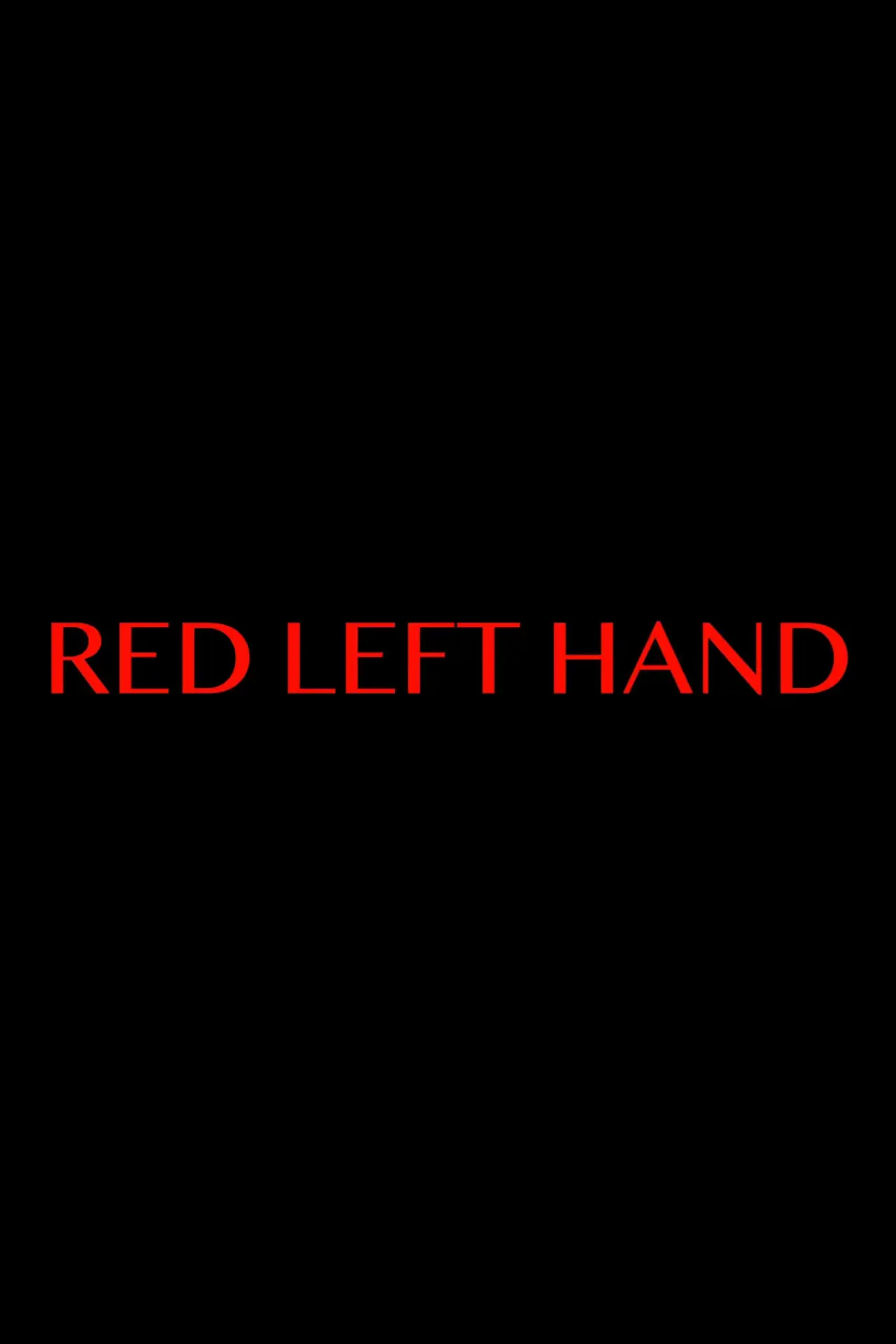 Постер к фильму "Red Left Hand"