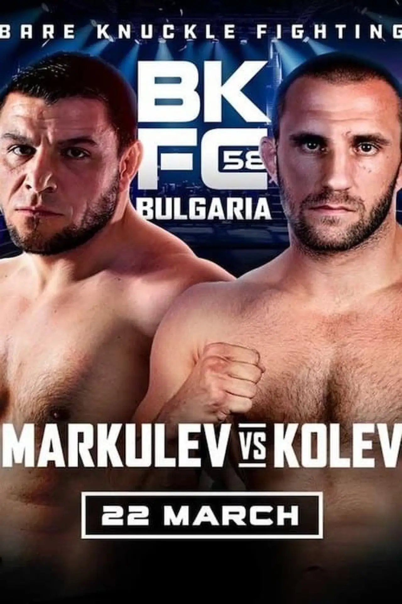 Постер к фильму "BKFC 58: BULGARIA Markulev vs Kolev"