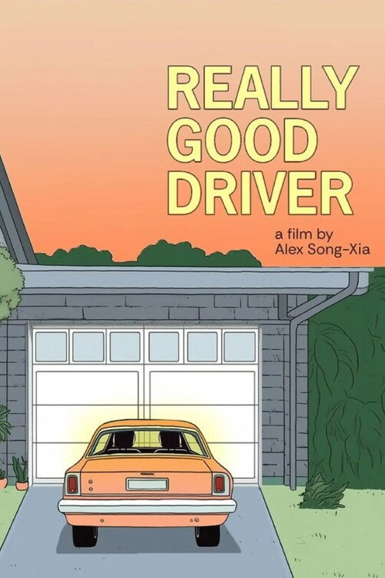 Постер к фильму "Really Good Driver"