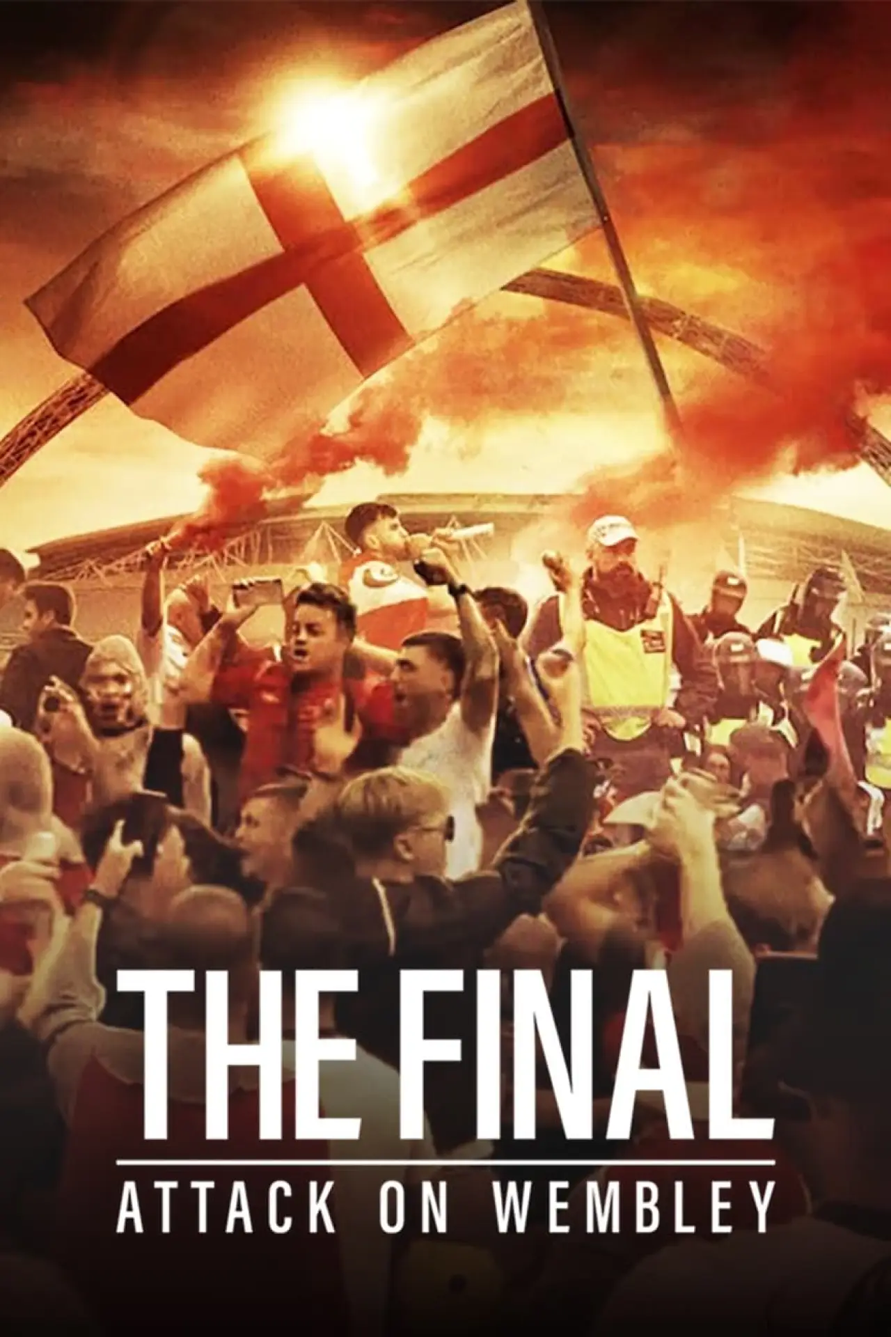 Постер к фильму "The Final: Attack on Wembley"
