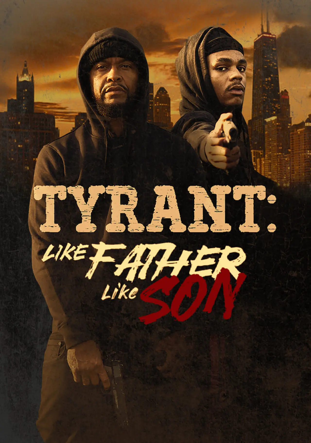 Постер к фильму "Tyrant: Like Father Like Son"