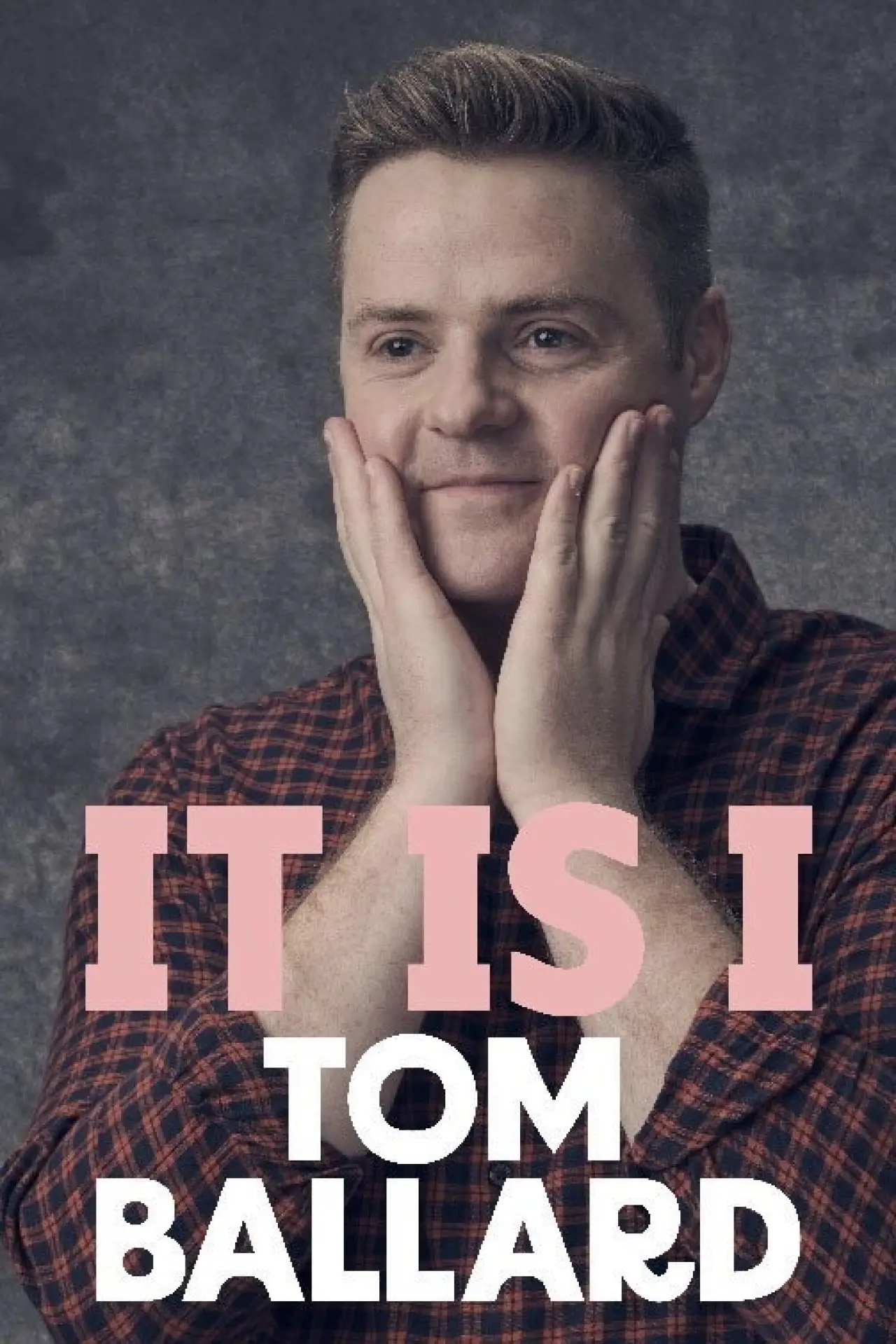 Постер к фильму "Tom Ballard: It Is I"
