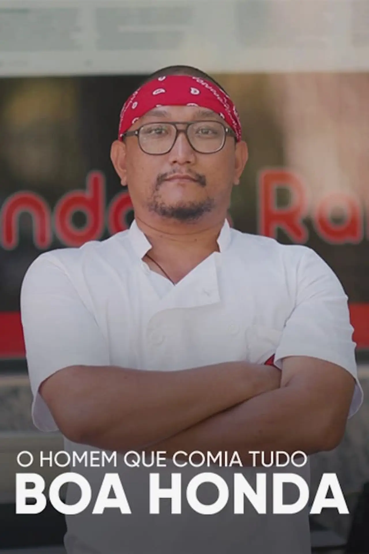 Постер к фильму "O Homem Que Comia Tudo: Boa Honda"