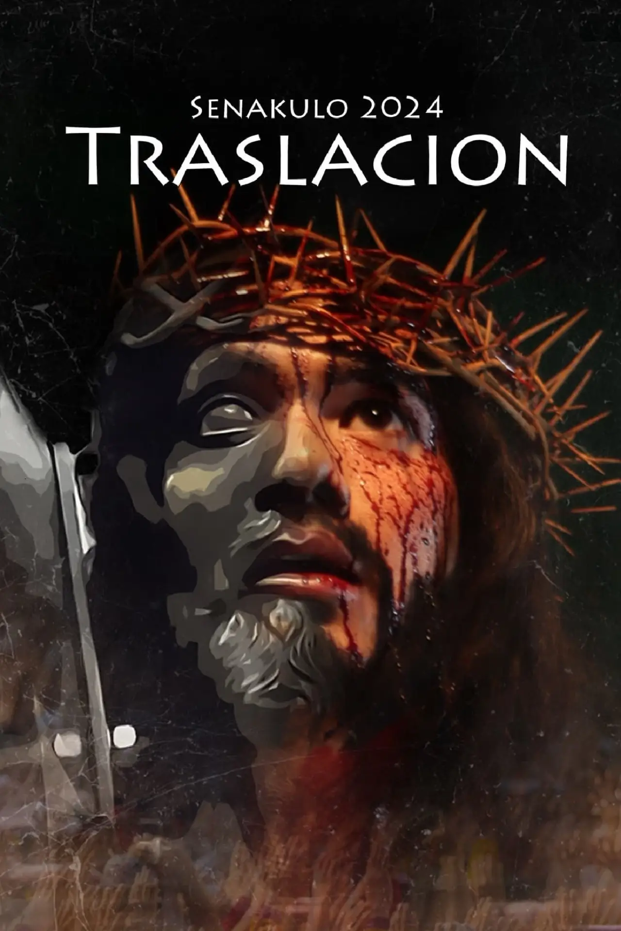 Постер к фильму "Senakulo 2024: Traslacion"