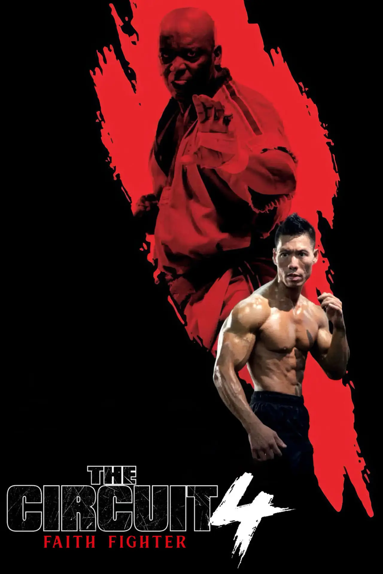 Постер к фильму "The Circuit 4: Faith Fighter"