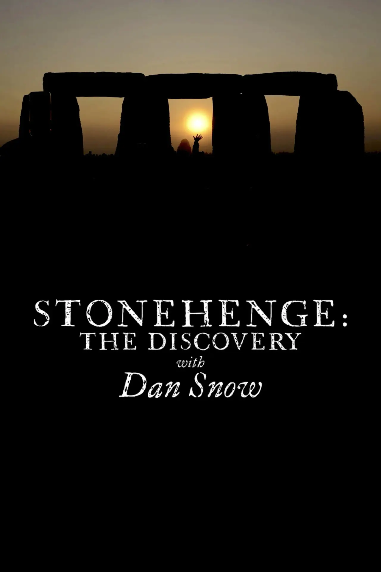 Постер к фильму "Stonehenge: The Discovery with Dan Snow"