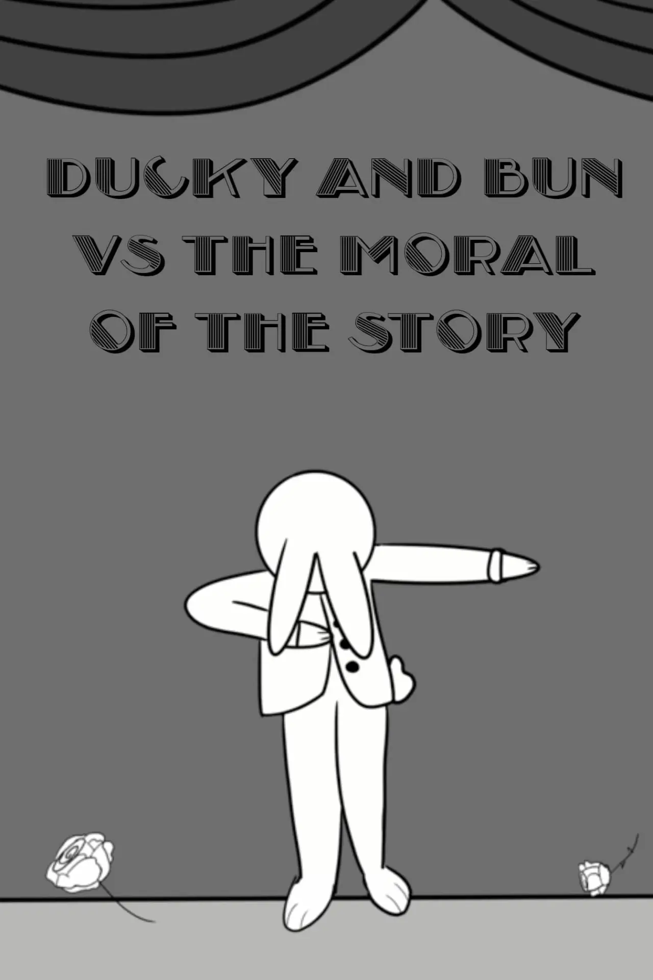Постер к фильму "Ducky and Bun vs The Moral of the Story"