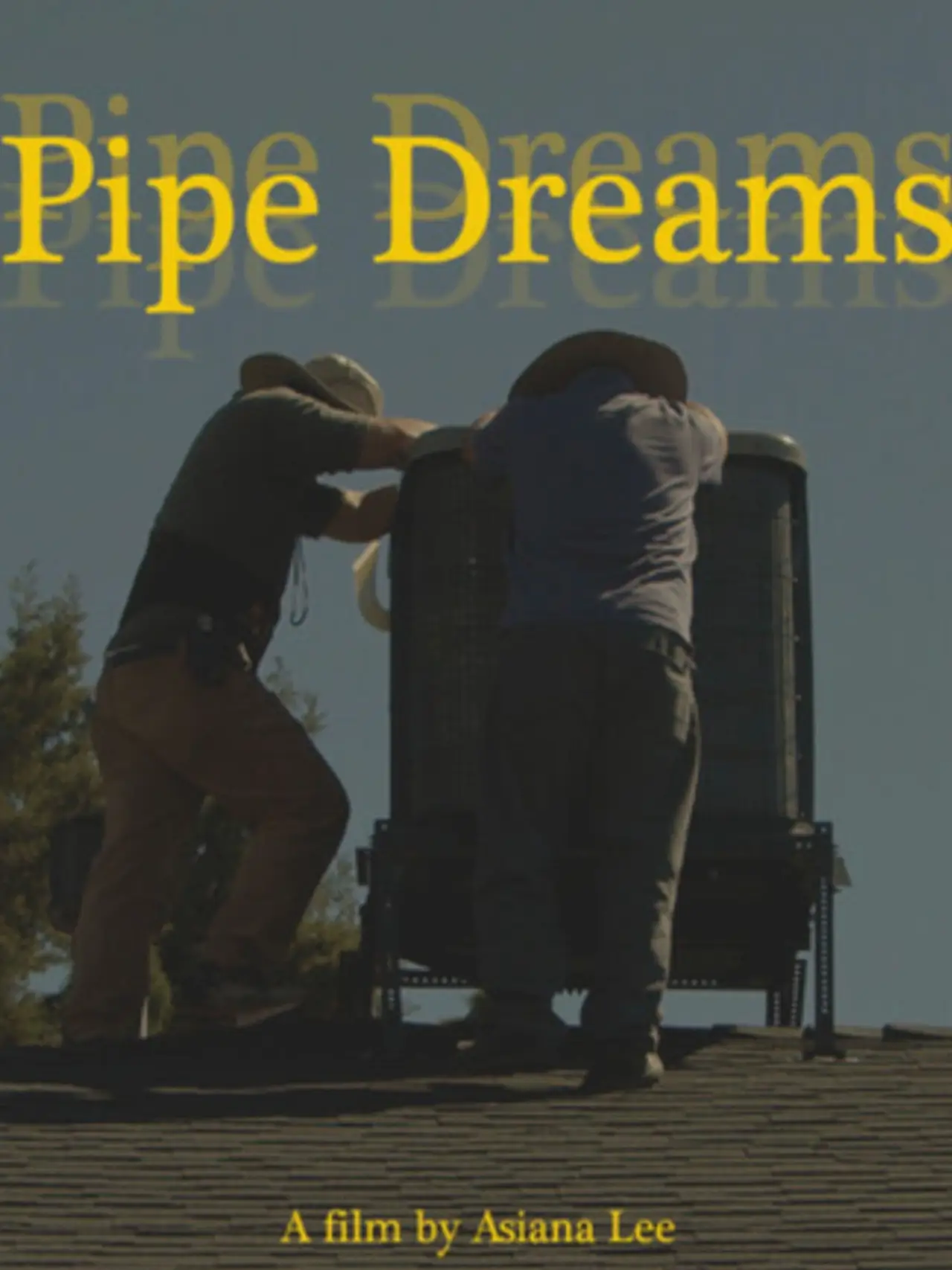 Постер к фильму "Pipe Dreams"