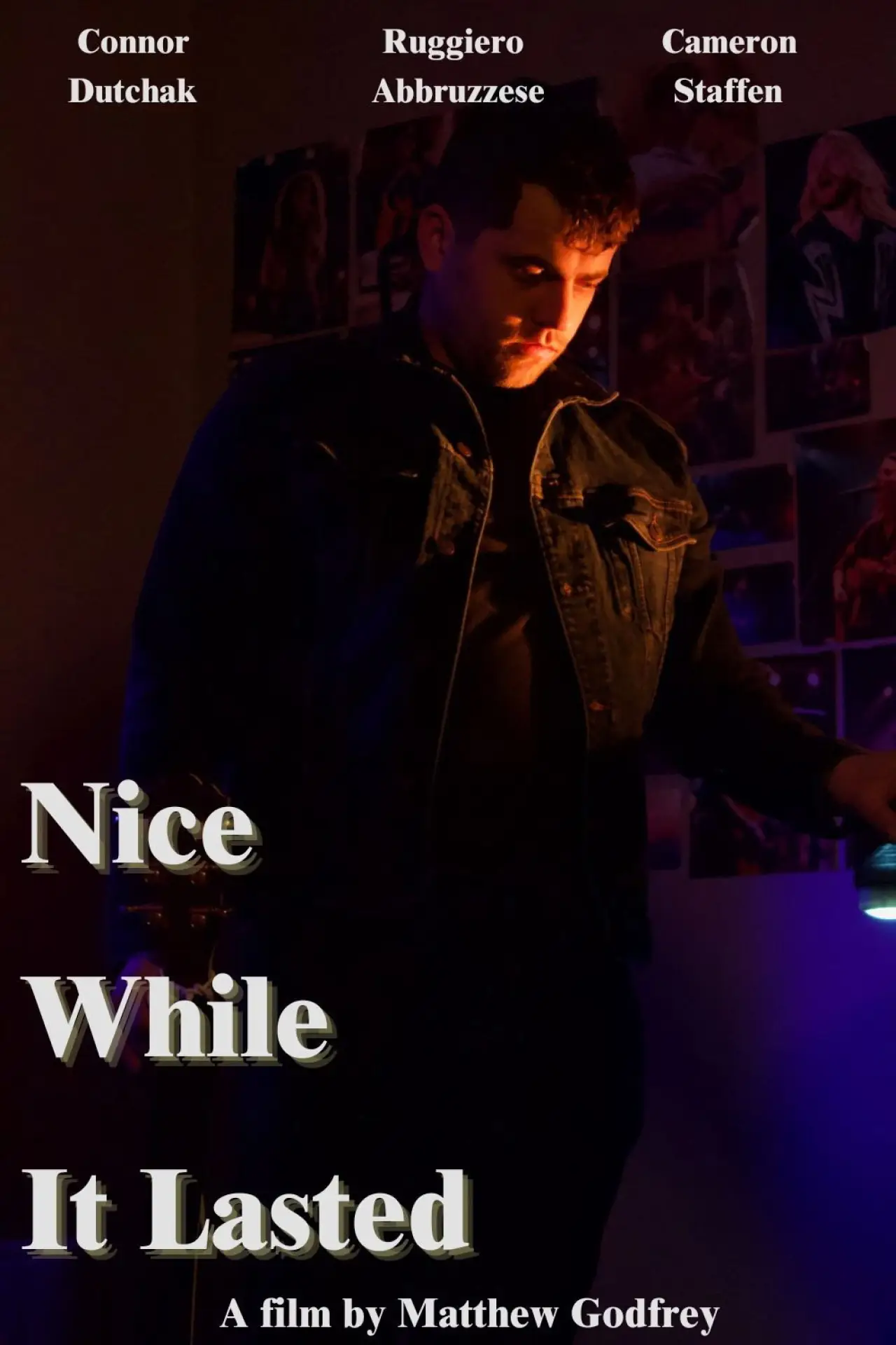 Постер к фильму "Nice While it Lasted"