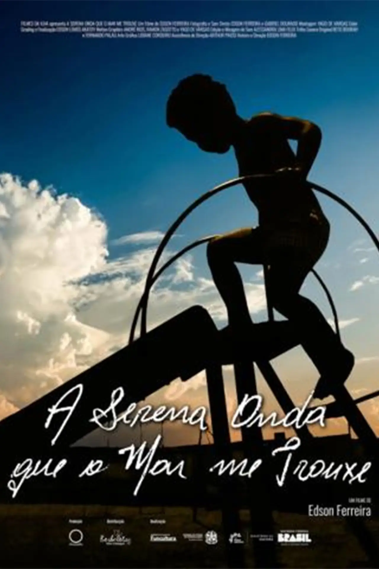 Постер к фильму "A Serena Onda Que o Mar Me Trouxe"