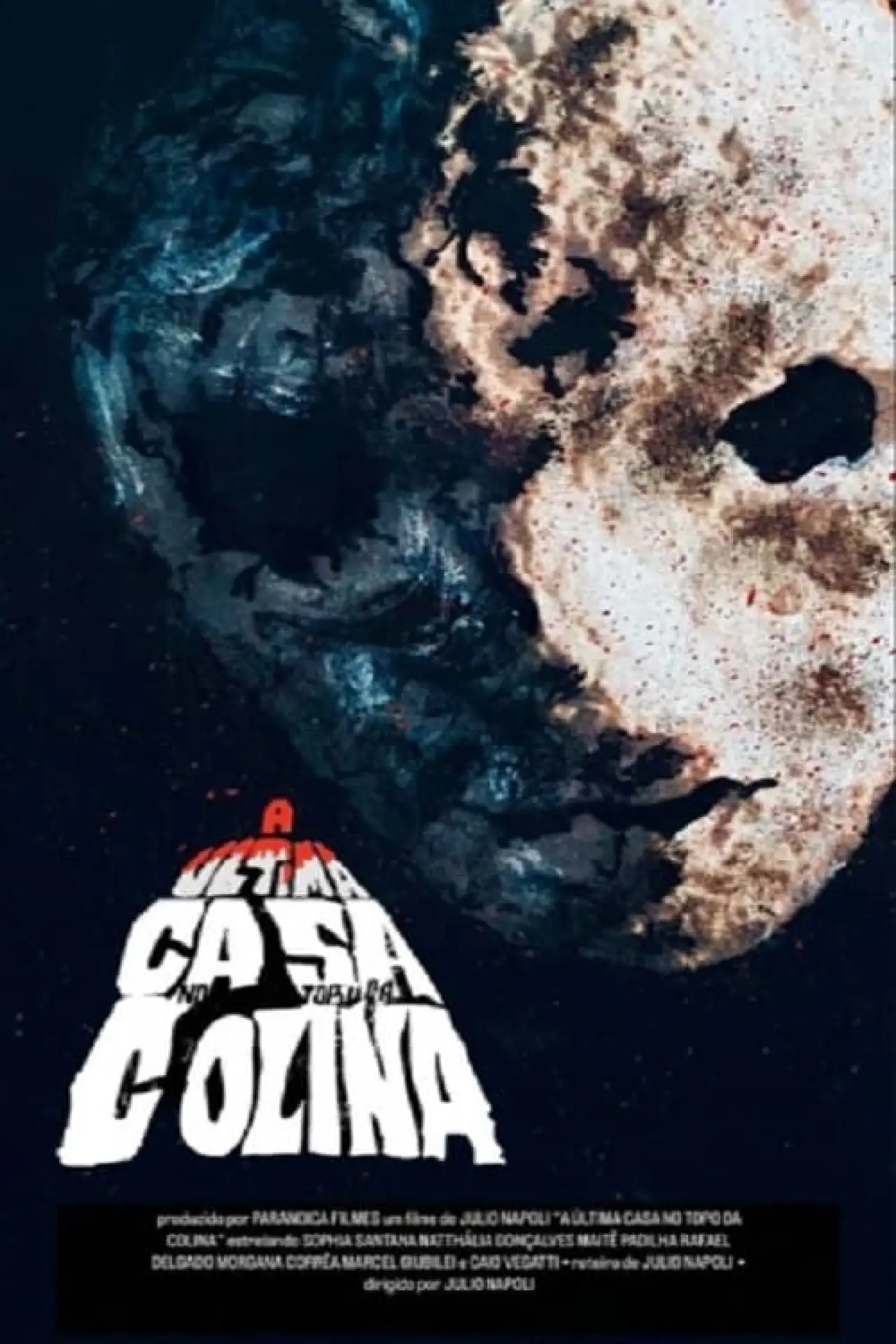 Постер к фильму "A Última Casa no Topo da Colina"