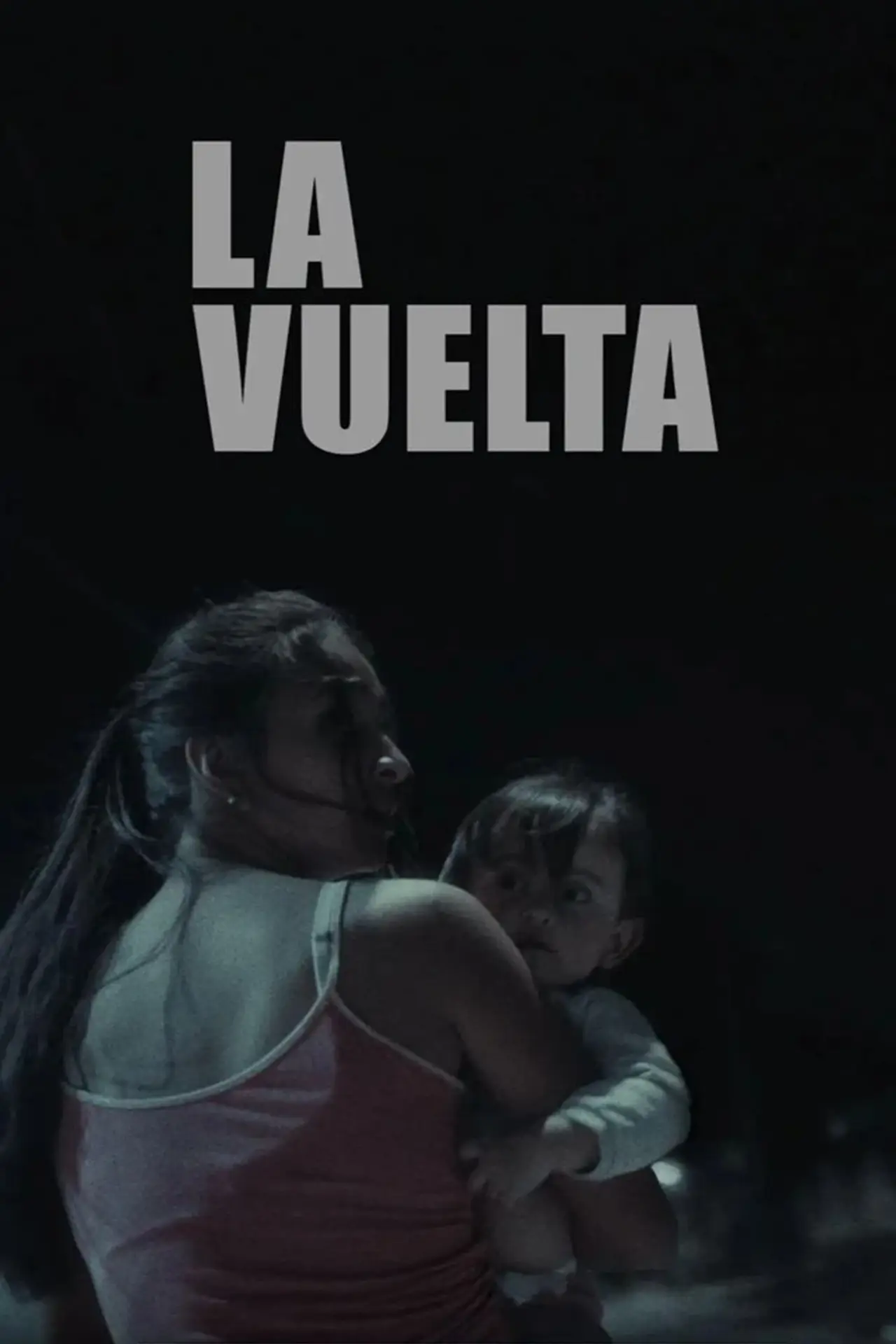 Постер к фильму "La vuelta"