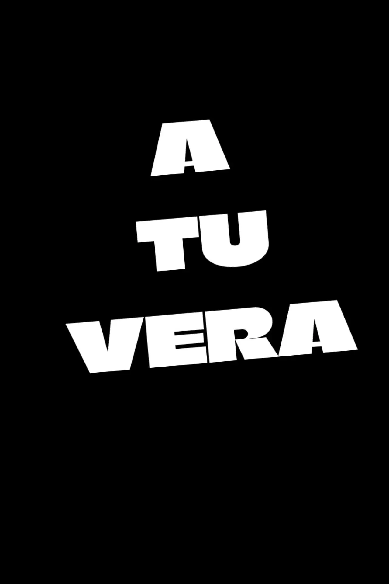 Постер к фильму "A tu vera"