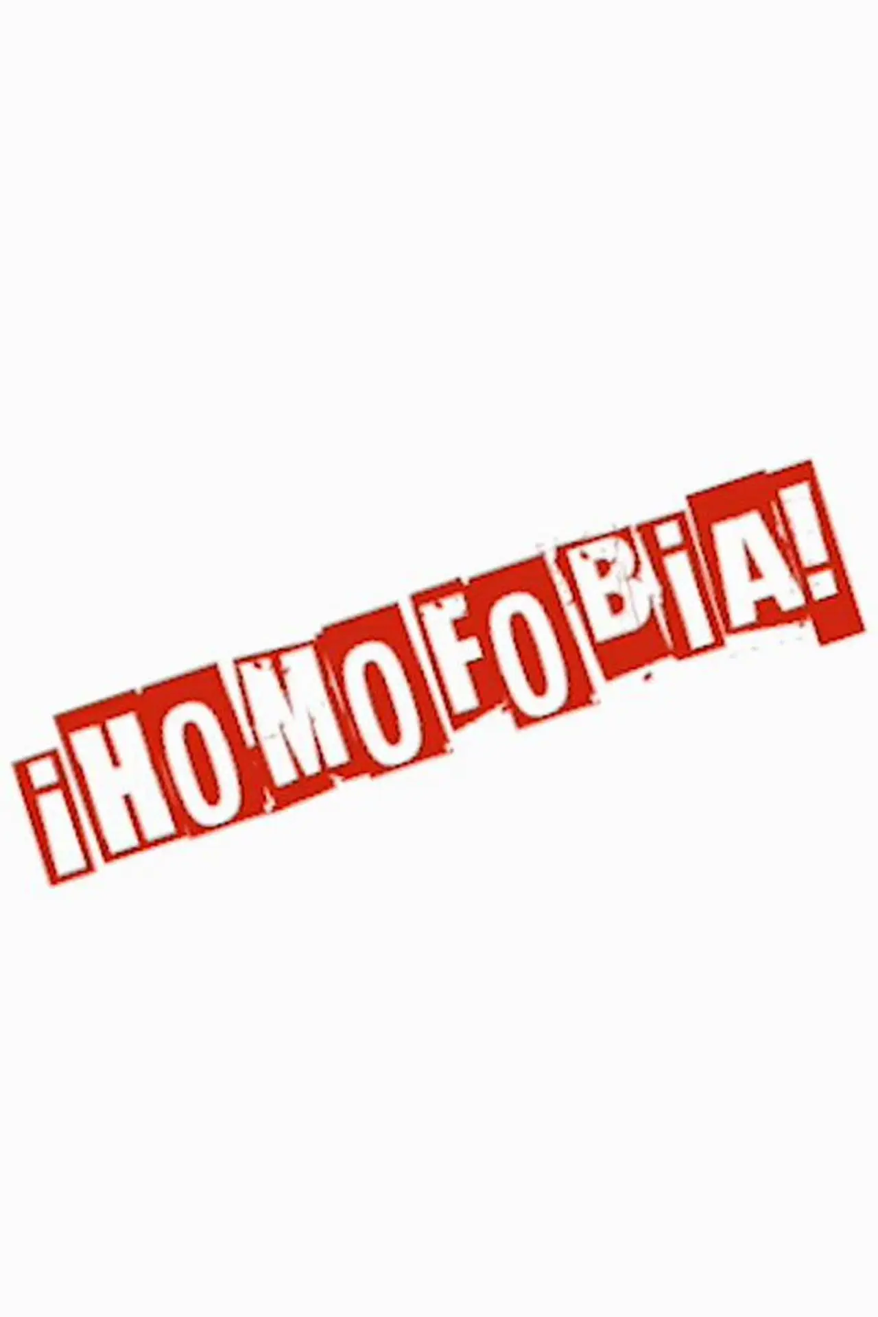 Постер к фильму "¡Homofobia!"