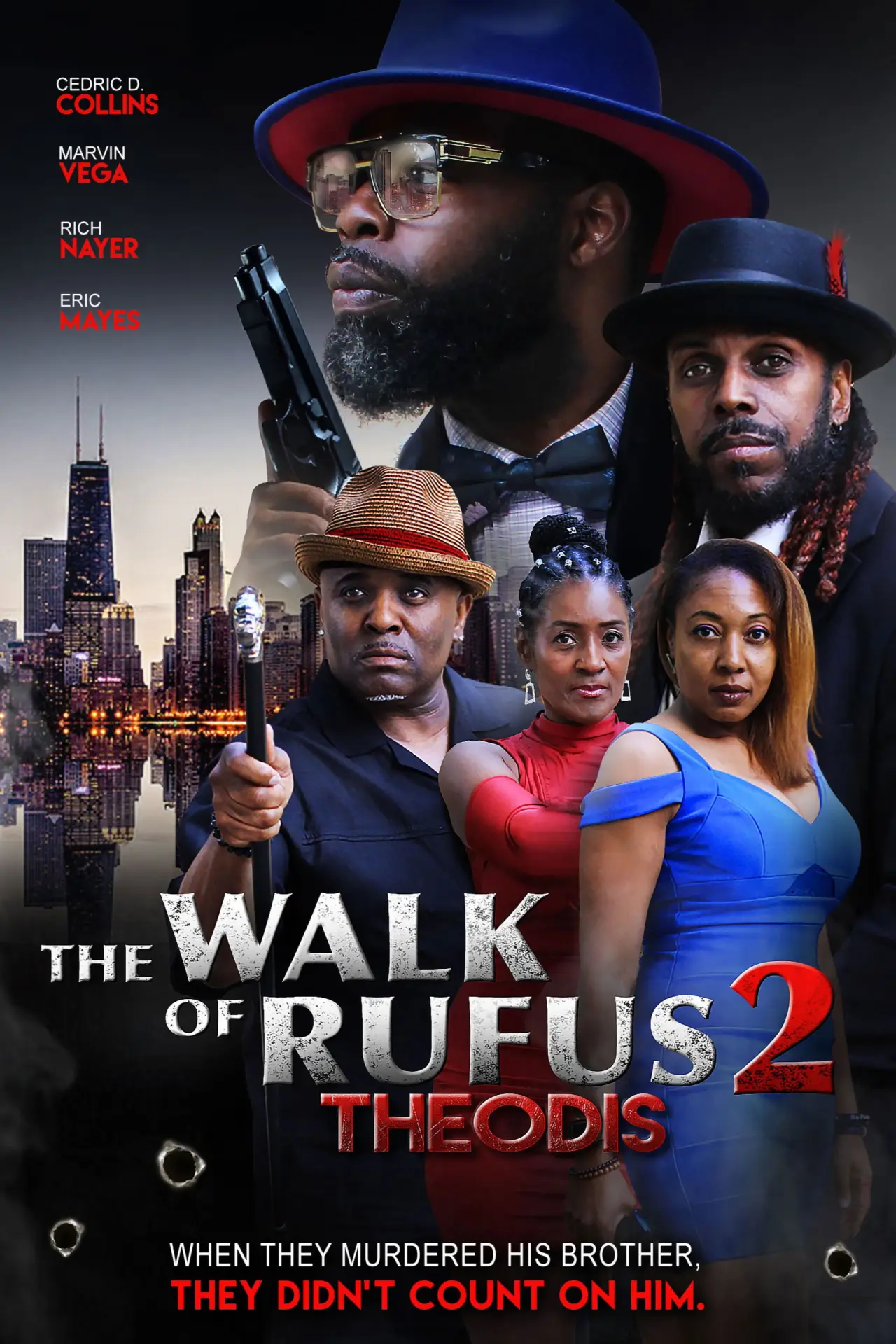 Постер к фильму "The Walk of Rufus 2: Theodis"