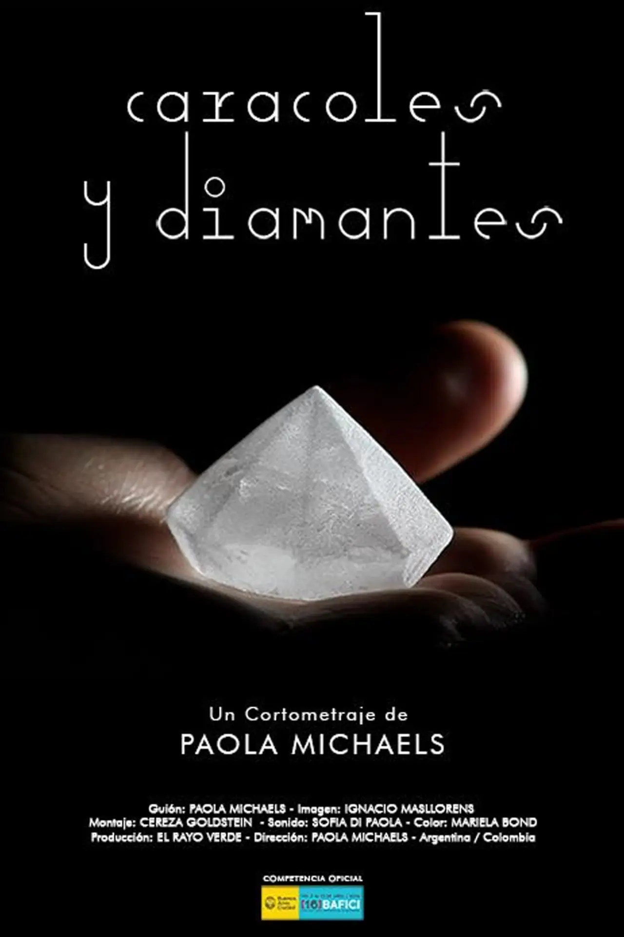 Постер к фильму "Diamantes y caracoles (El experimento)"