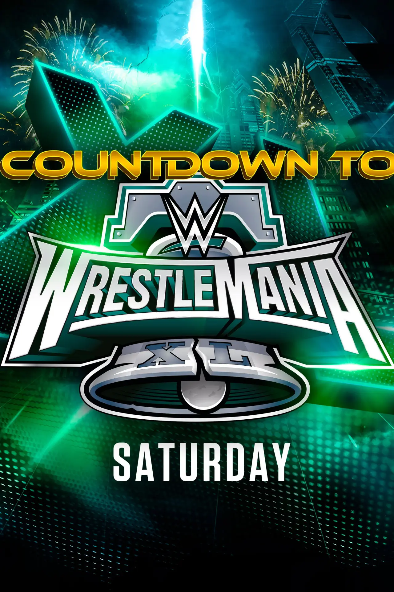 Постер к фильму "WWE Countdown to WrestleMania XL Saturday"