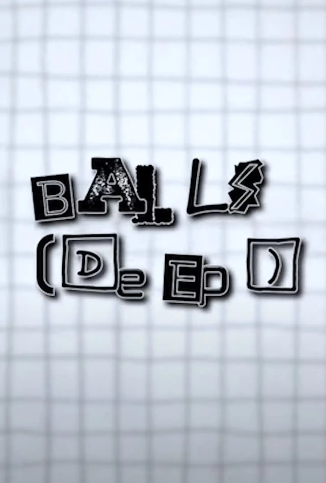 Постер к фильму "Balls [Deep]"