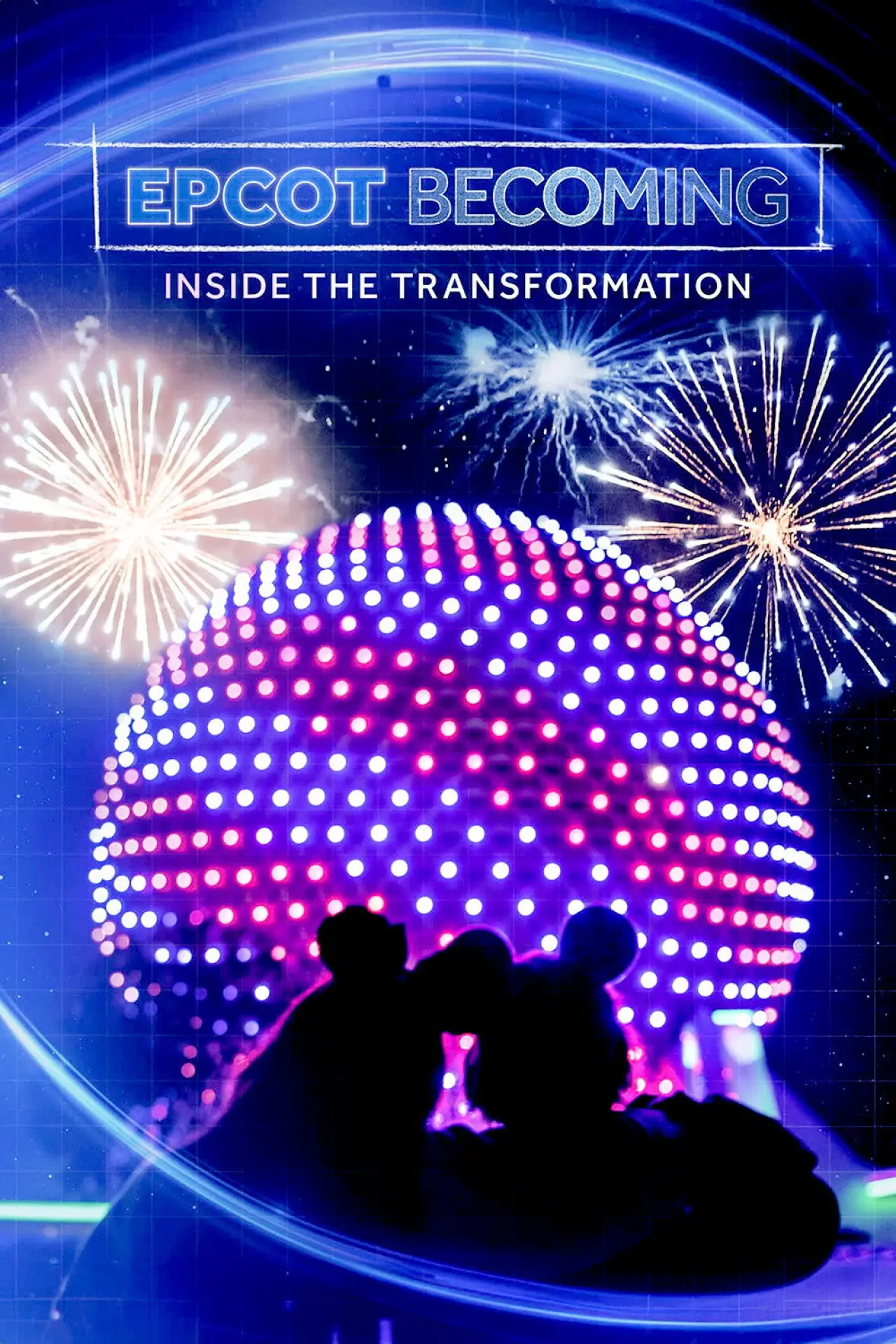 Постер к фильму "EPCOT Becoming: Inside the Transformation"