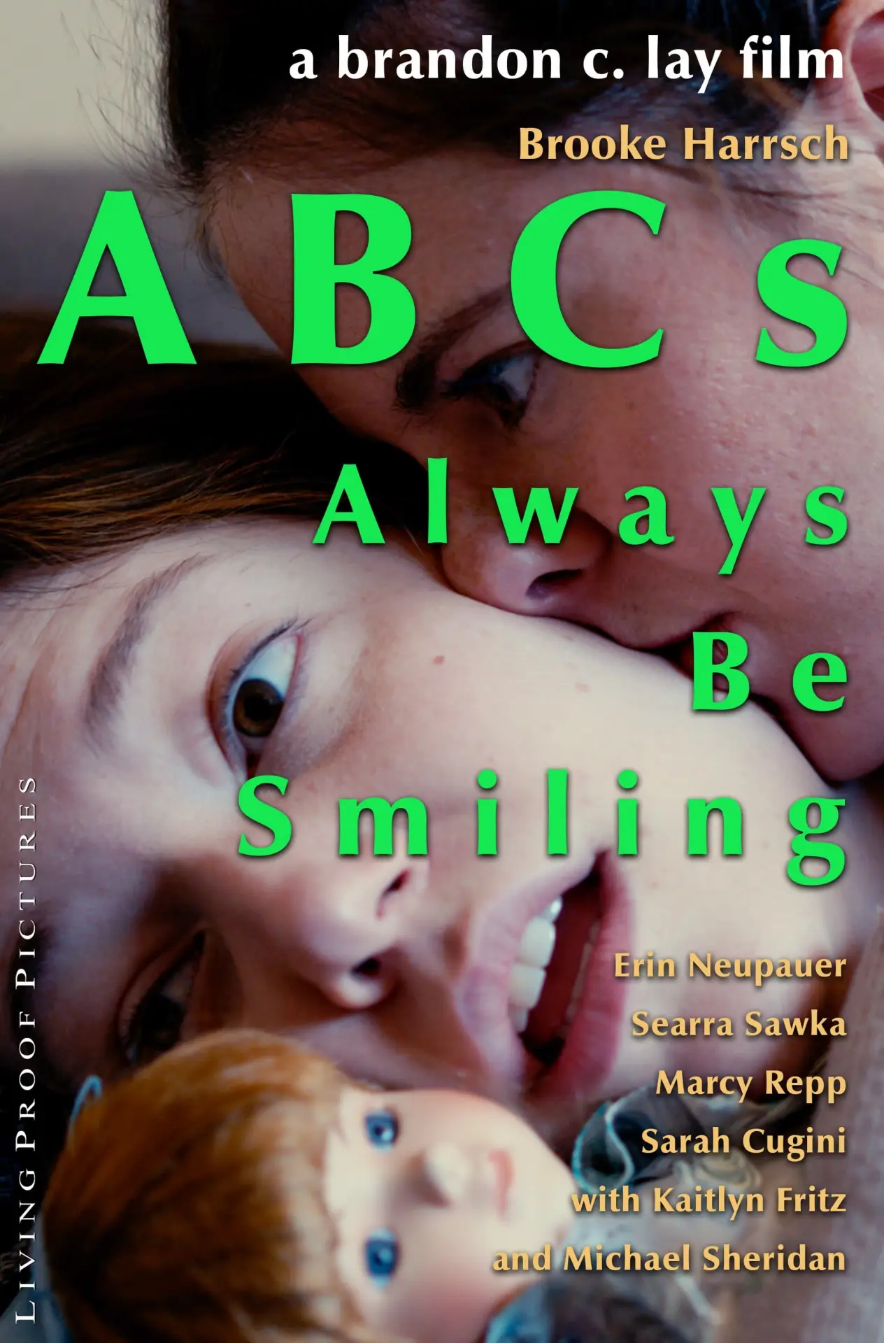 Постер к фильму "ABCs: Always Be Smiling"