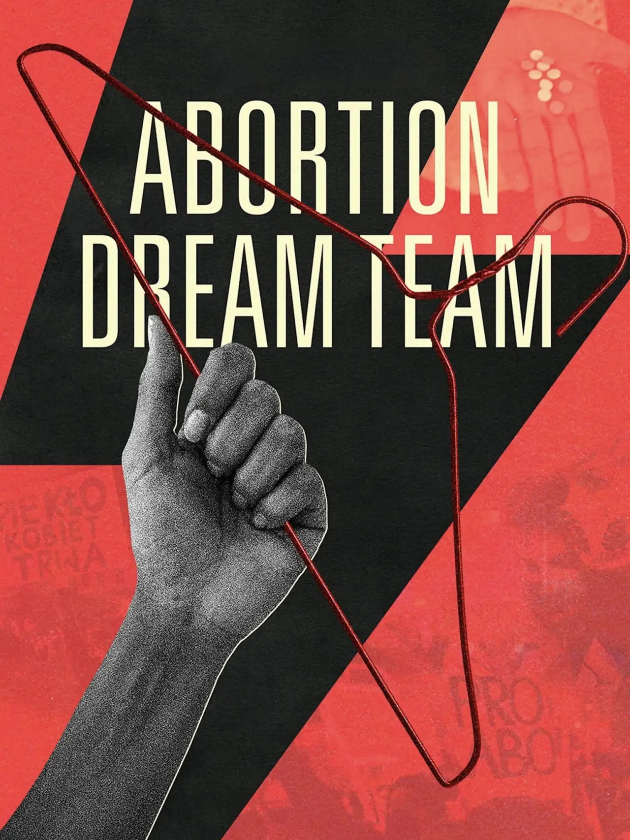 Постер к фильму "Abortion Dream Team"