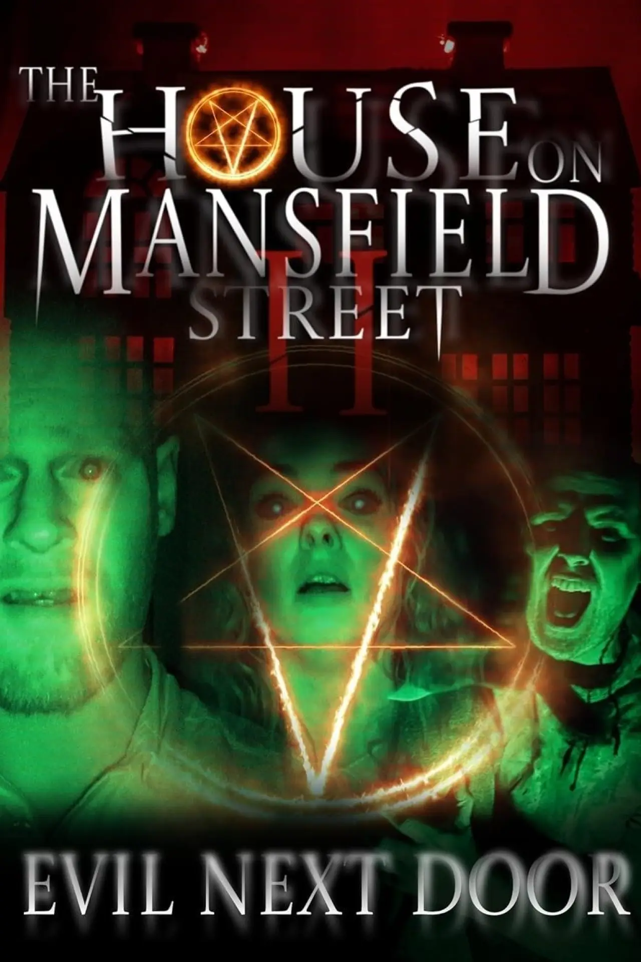 Постер к фильму "The House on Mansfield Street II: Evil Next Door"